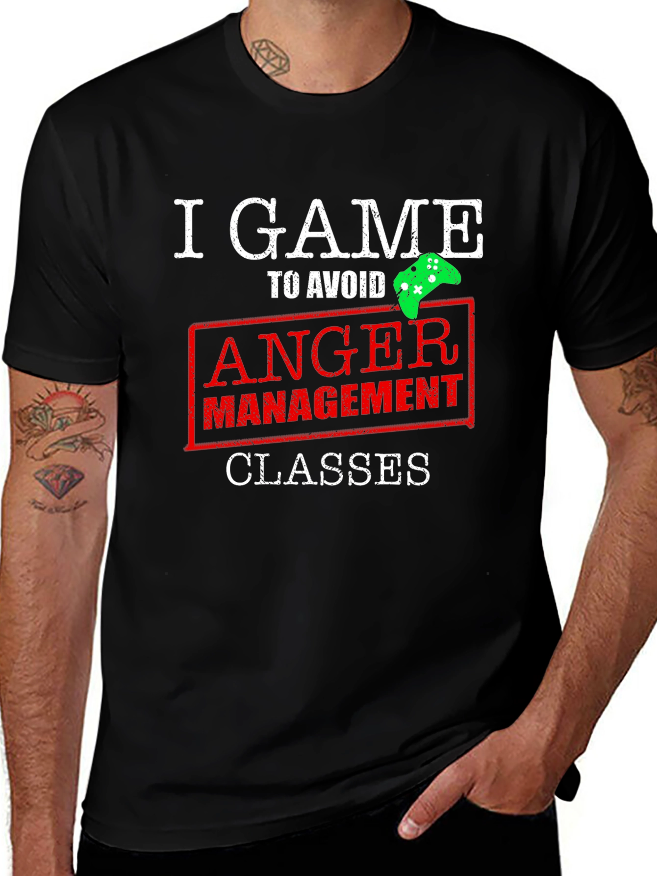 Variant 26 of I Game To Avoid Anger Management Classes T-Shirt