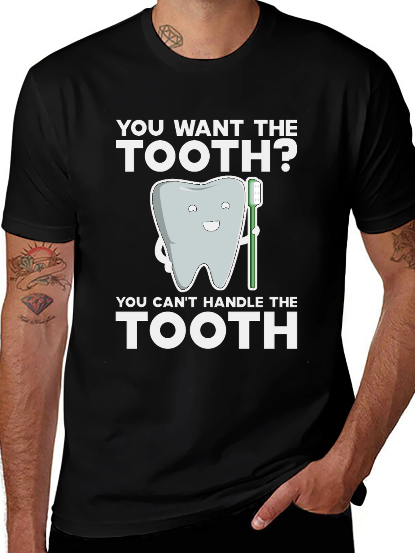 Variant 8 of Funny Dentist T-Shirt - You Want the Tooth? Tee