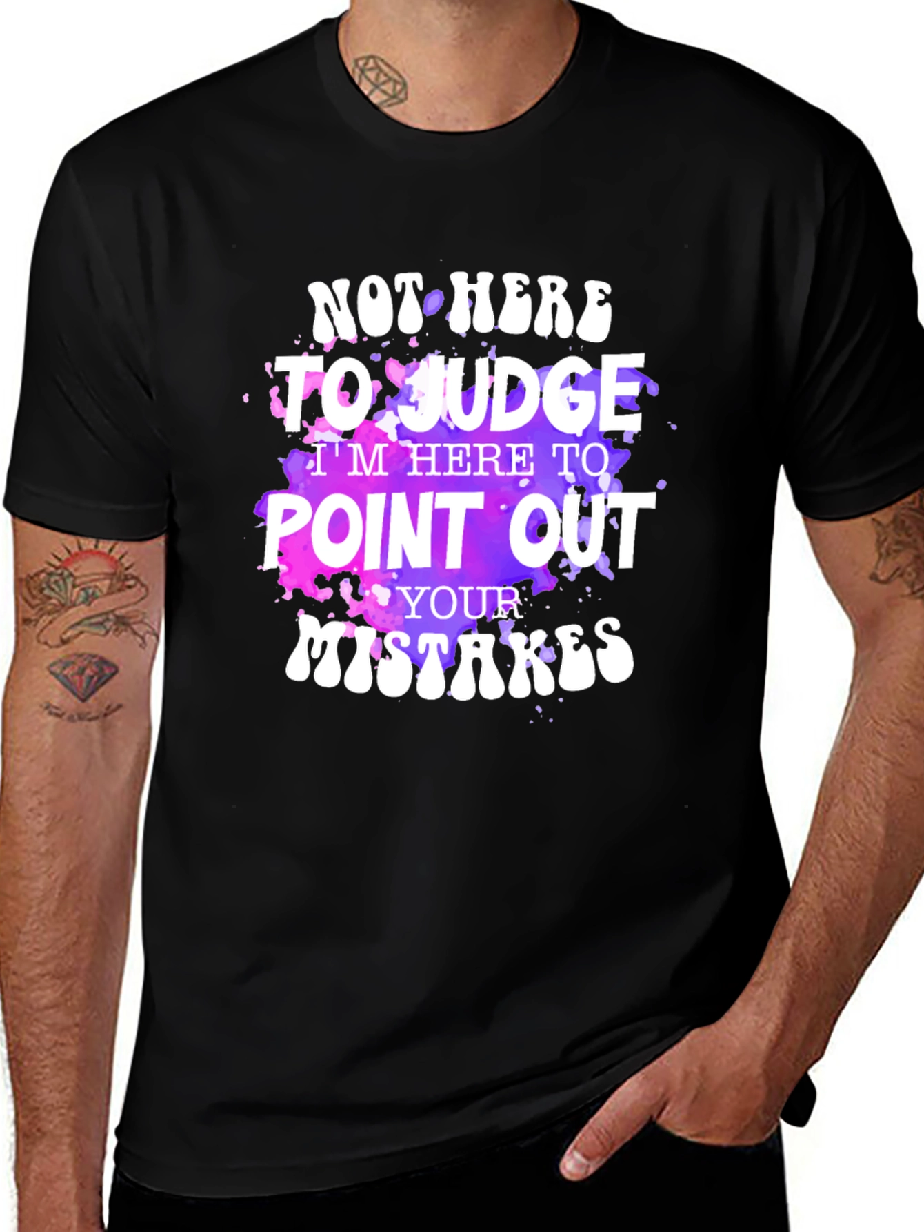 Variant 19 of Not Here To Judge Graphic T-Shirt