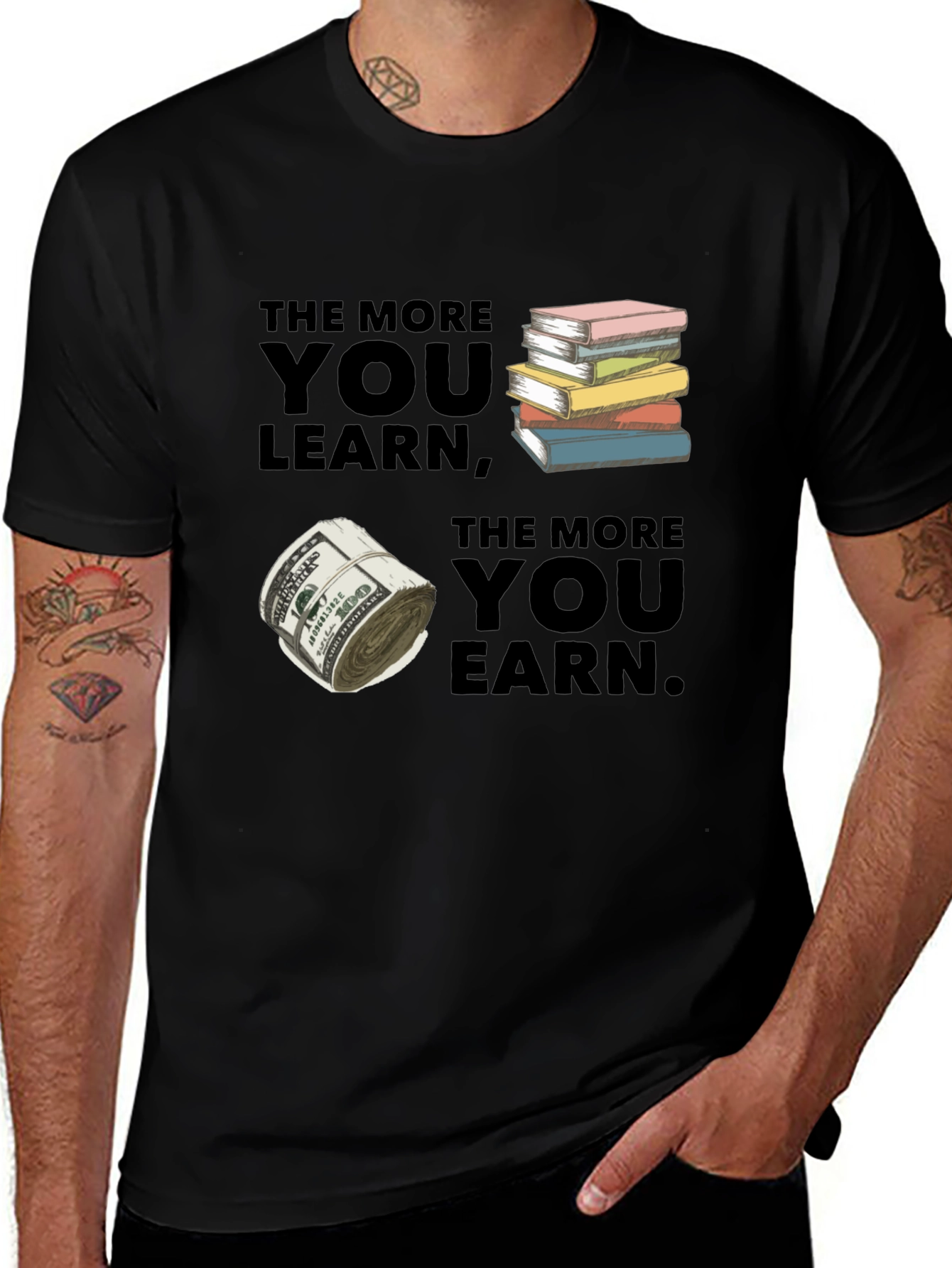 Learn More Earn More Black T-Shirt