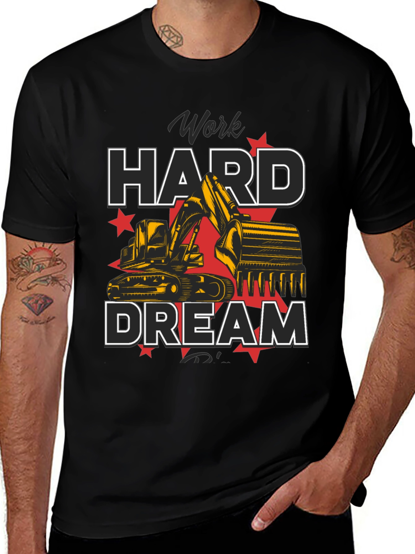 Variant 2 of Work Hard Dream Big Excavator T-Shirt