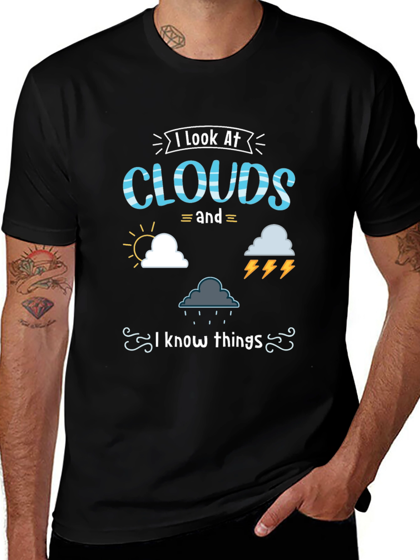 Variant 17 of Cloud Lover T-Shirt - I Look At Clouds and Know Things Tee