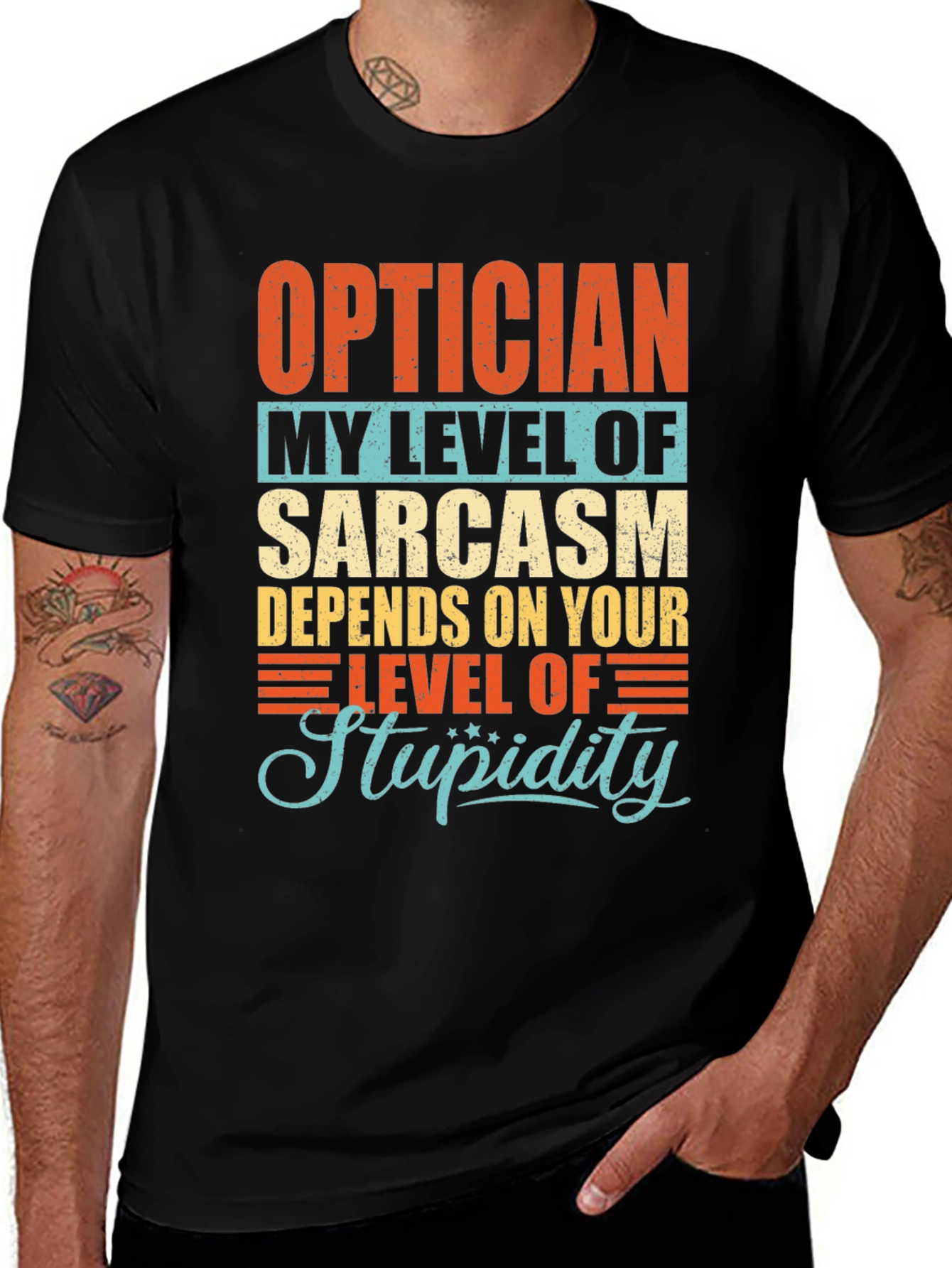 Variant 26 of Optician Sarcasm Level T-Shirt