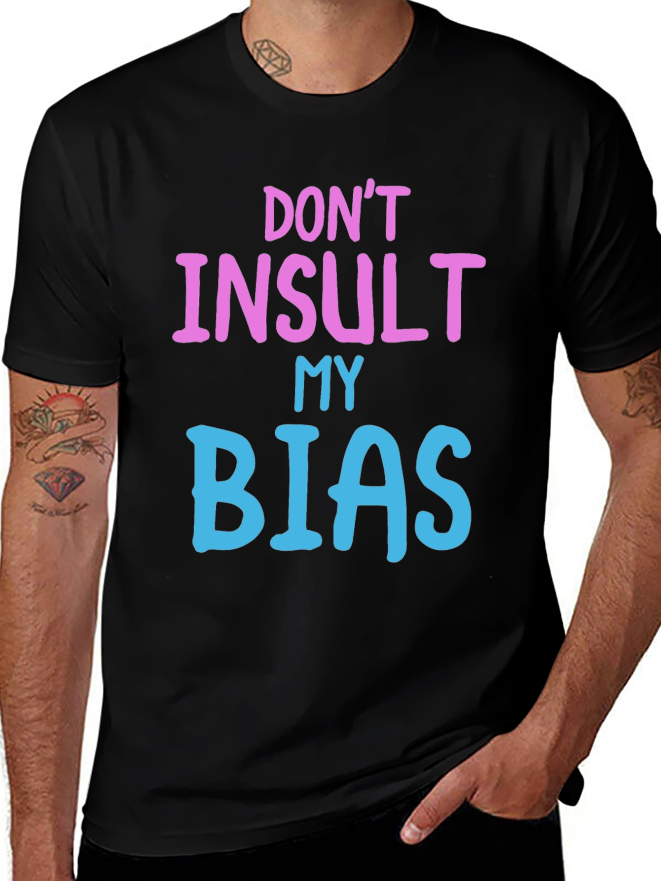 Variant 7 of Don't Insult My Bias Graphic Tee - Trendy Humor T-Shirt