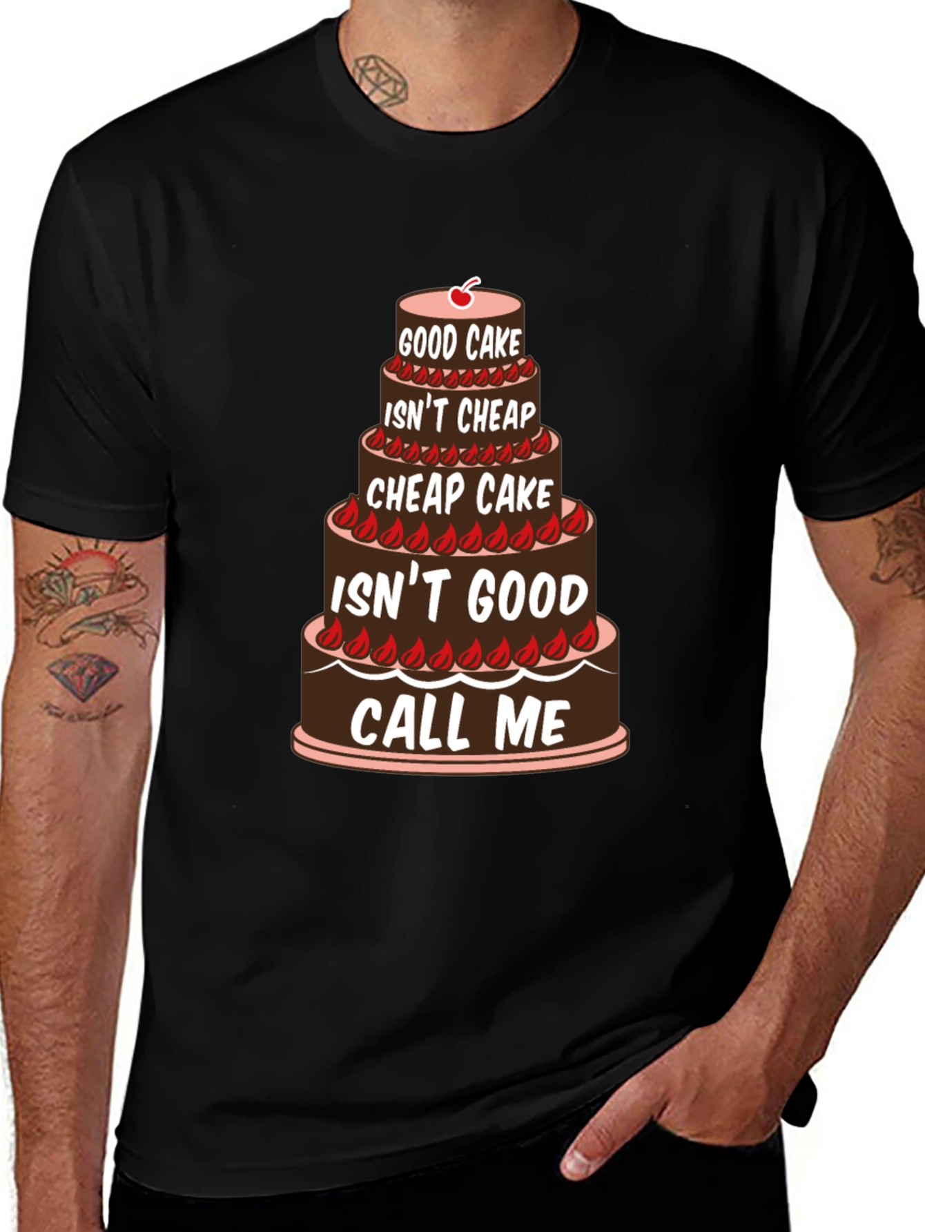 Variant 12 of Funny "Good Cake Isn't Cheap" Graphic T-Shirt