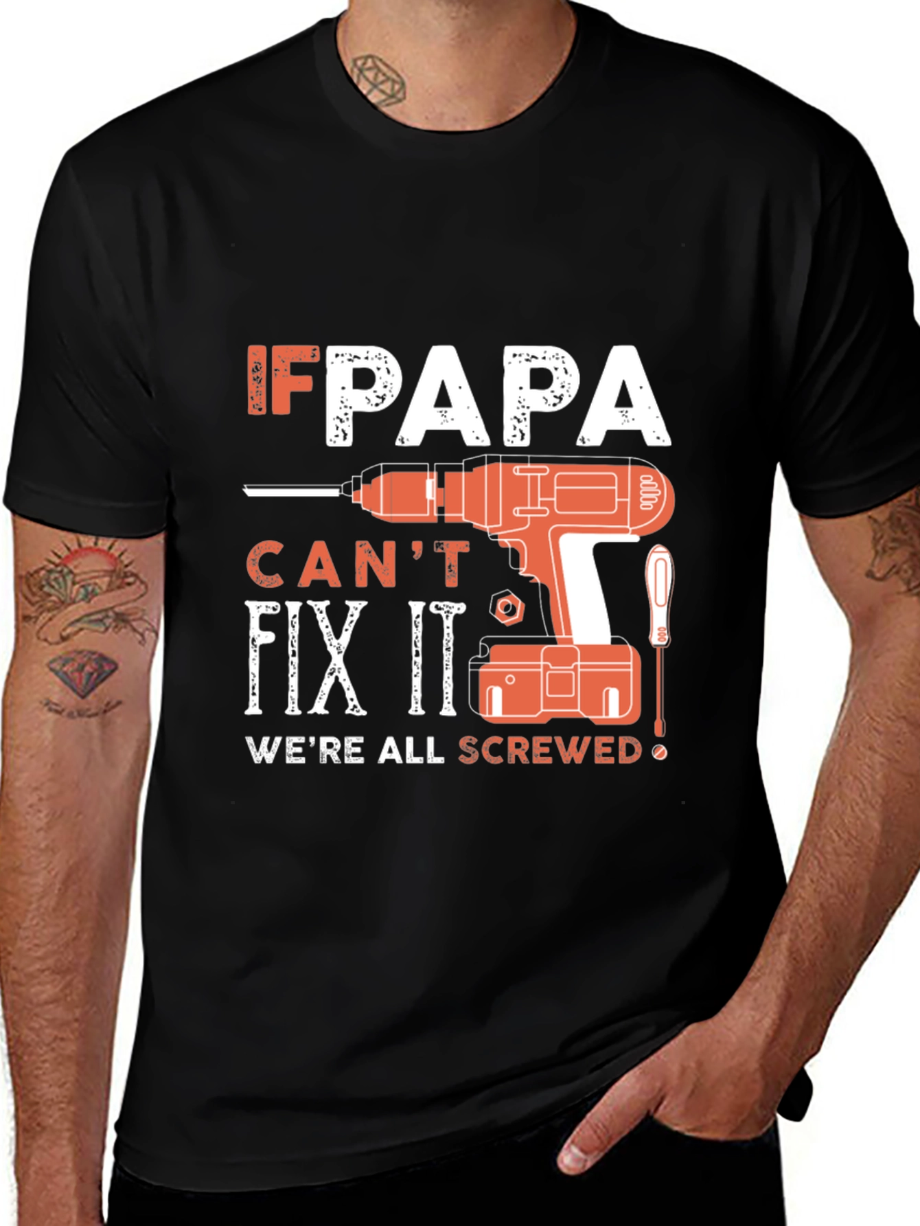 Variant 25 of If Papa Can't Fix It T-Shirt