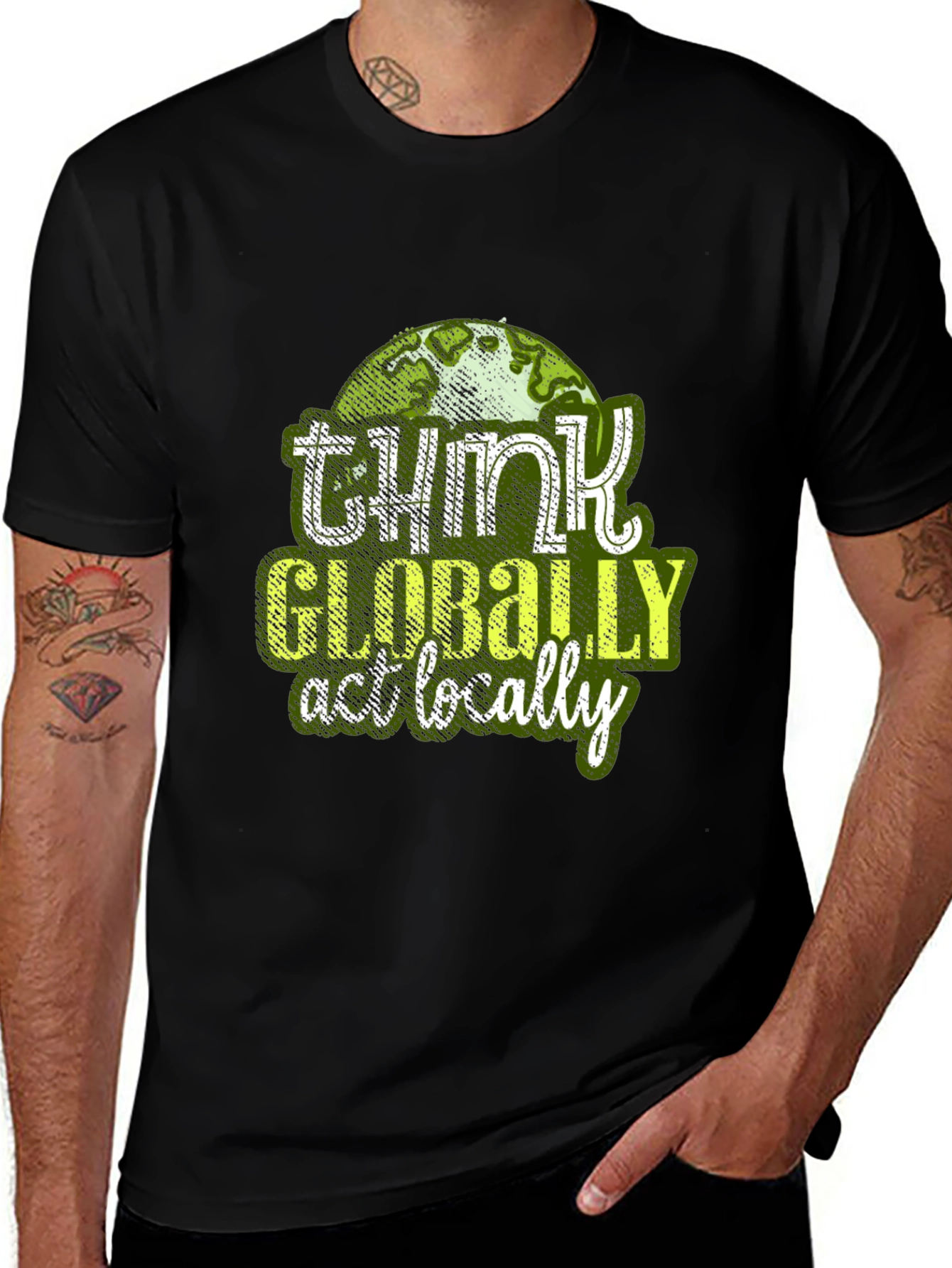 Variant 17 of Think Globally Act Locally Graphic Tee