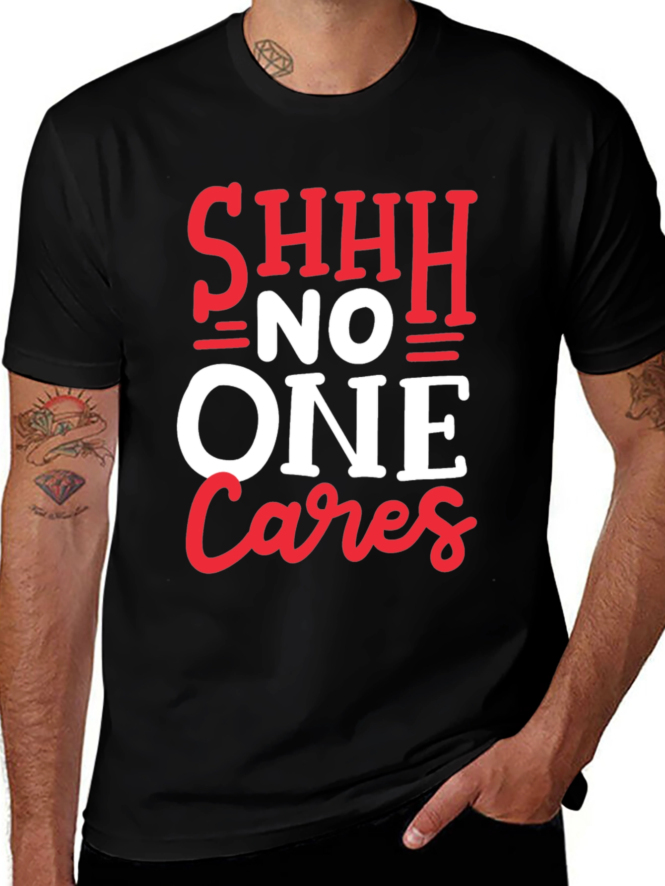 Variant 3 of Funny SHHH No One Cares Graphic Tee