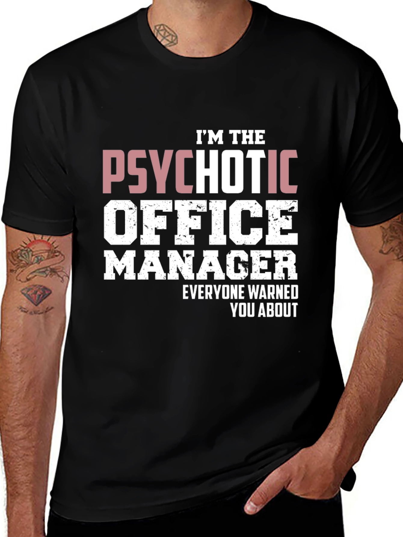 Variant 2 of Psychotic Office Manager T-Shirt - Funny Work Tee