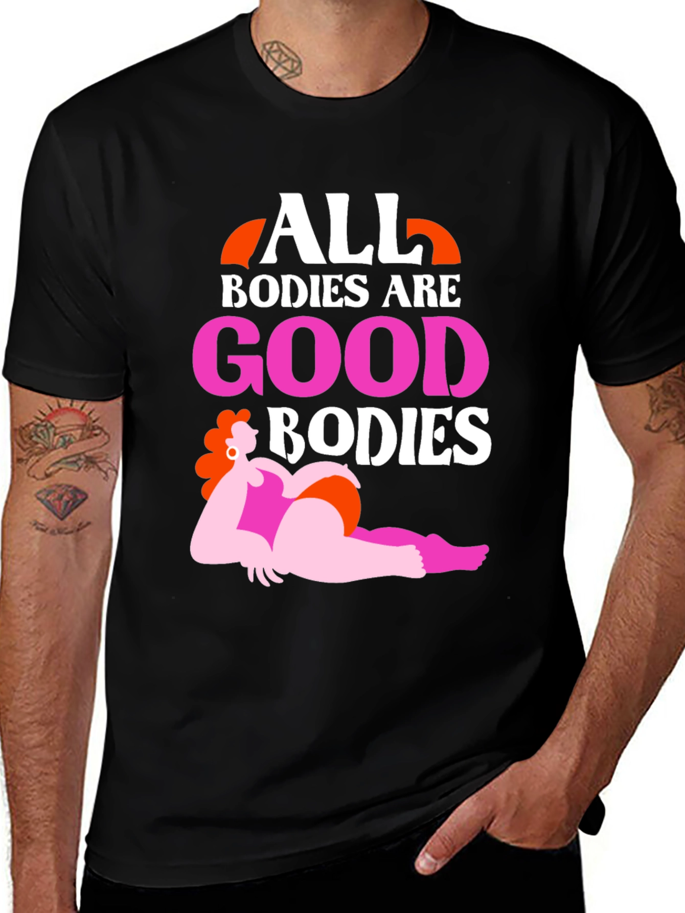 Body Positive All Bodies Are Good T-Shirt