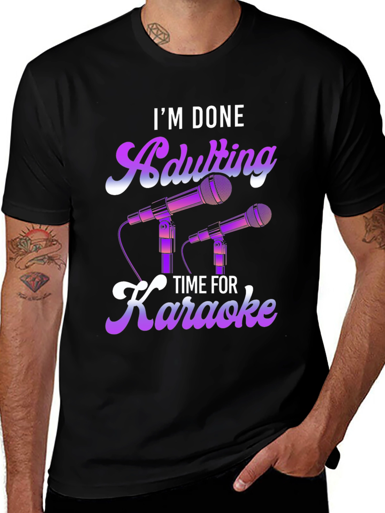 I'm Done Adulting Time For Karaoke T-Shirt