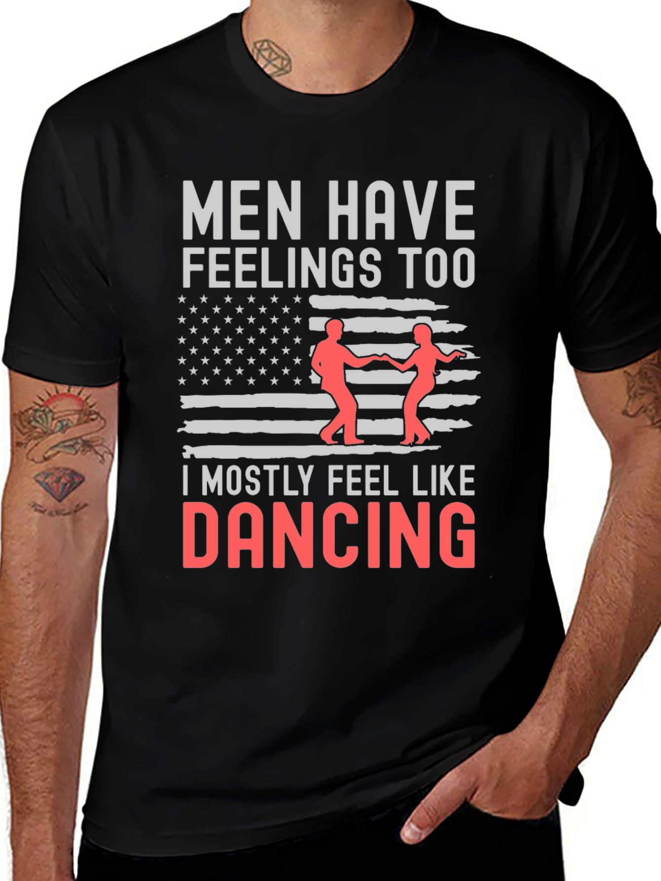 Variant 17 of Men Have Feelings Too Dancing Tee