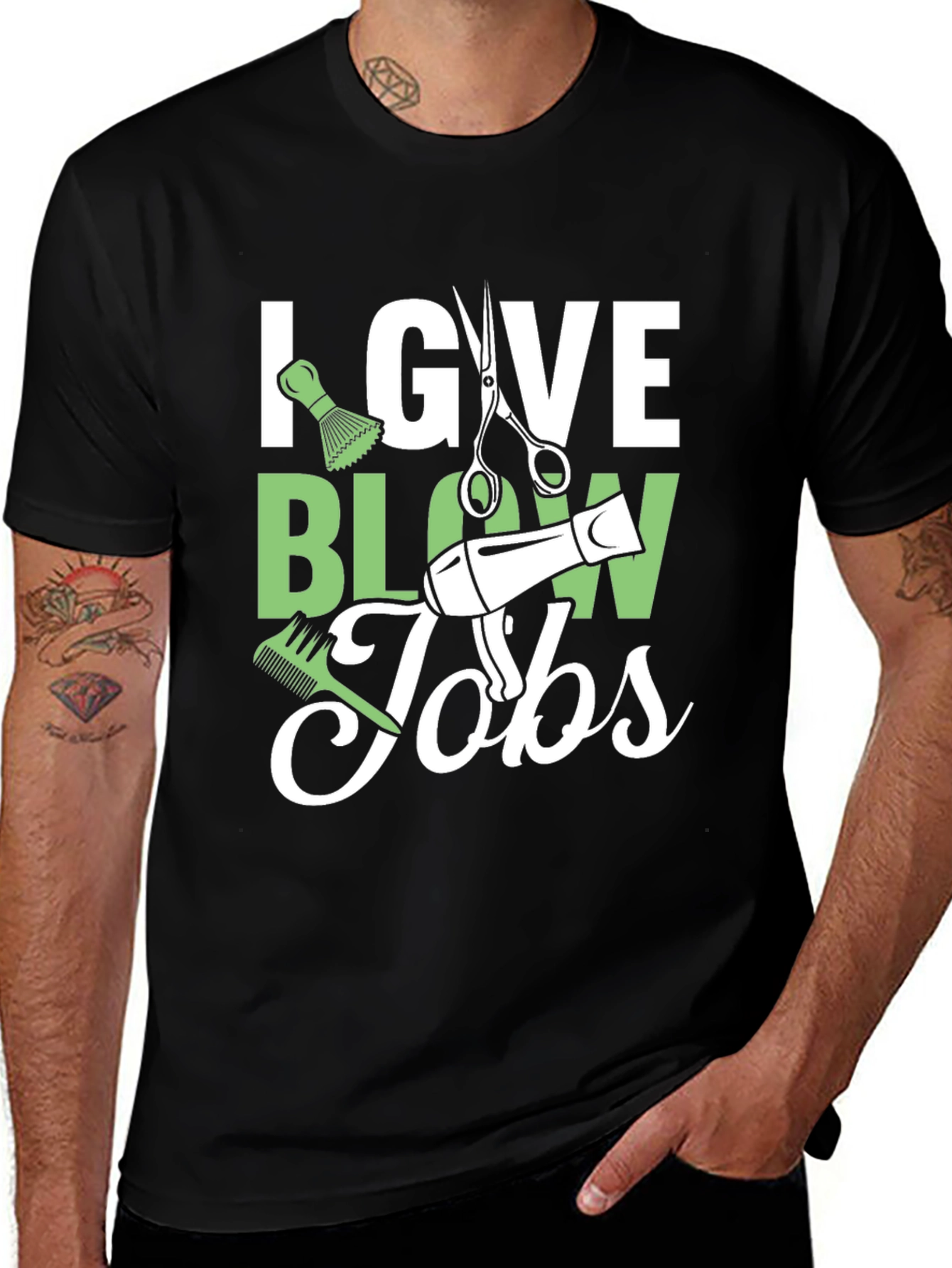 Variant 26 of Stylist Humor T-Shirt: I Give Blow Jobs