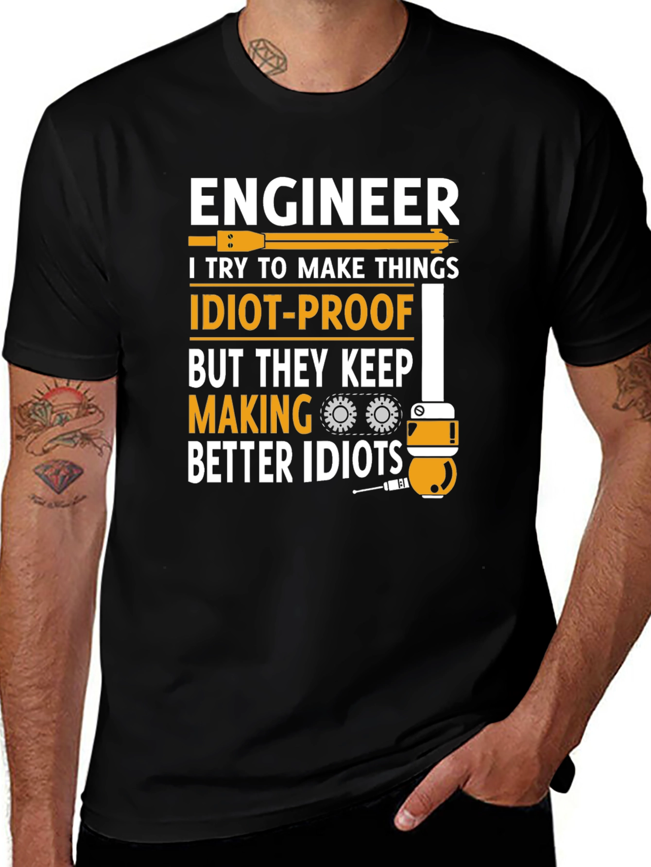Variant 30 of Engineer Humor T-Shirt - Idiot Proofing