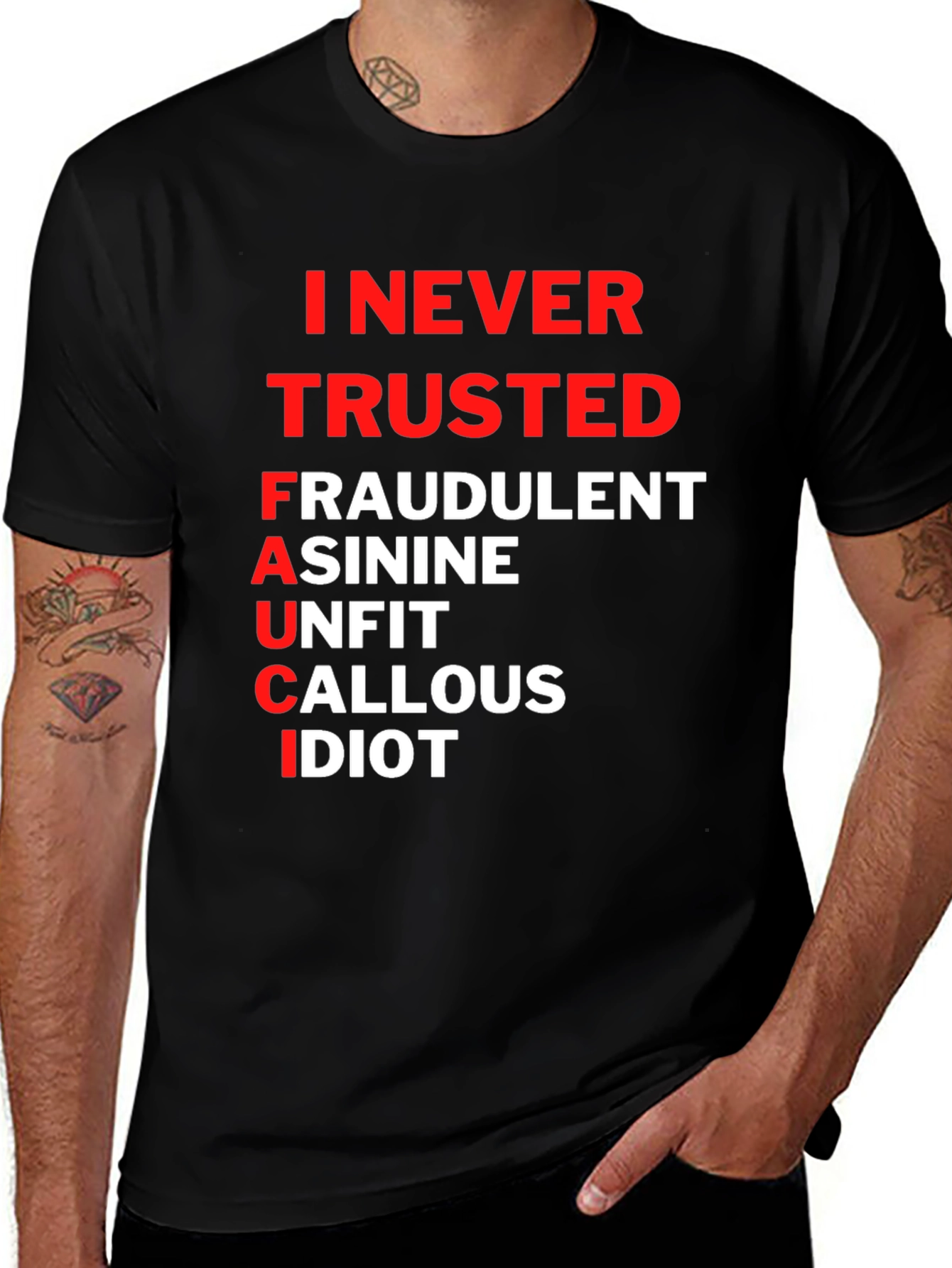 Variant 6 of I Never Trusted T-Shirt