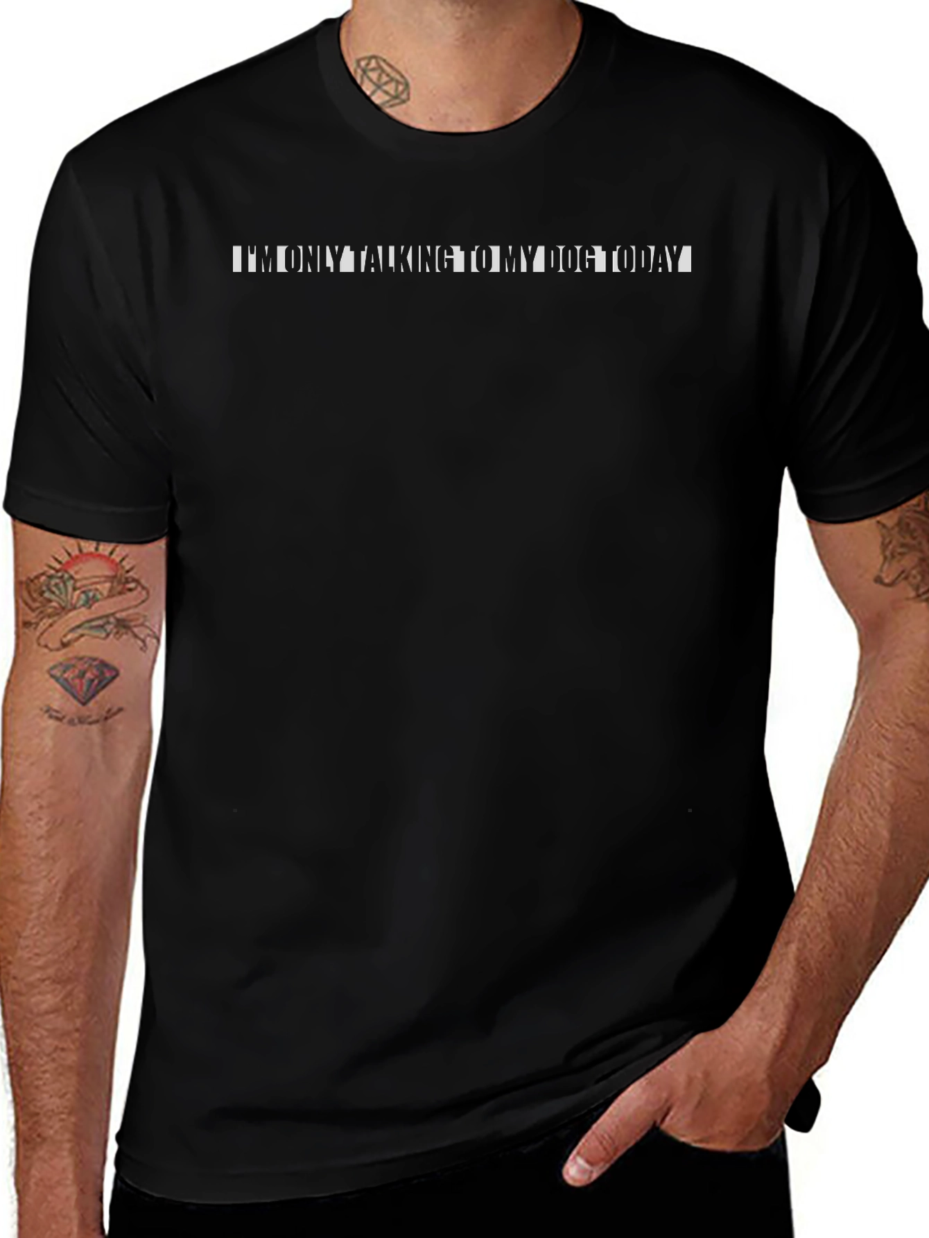 Dog Lover's T-Shirt - "I'm Only Talking To My Dog Today"