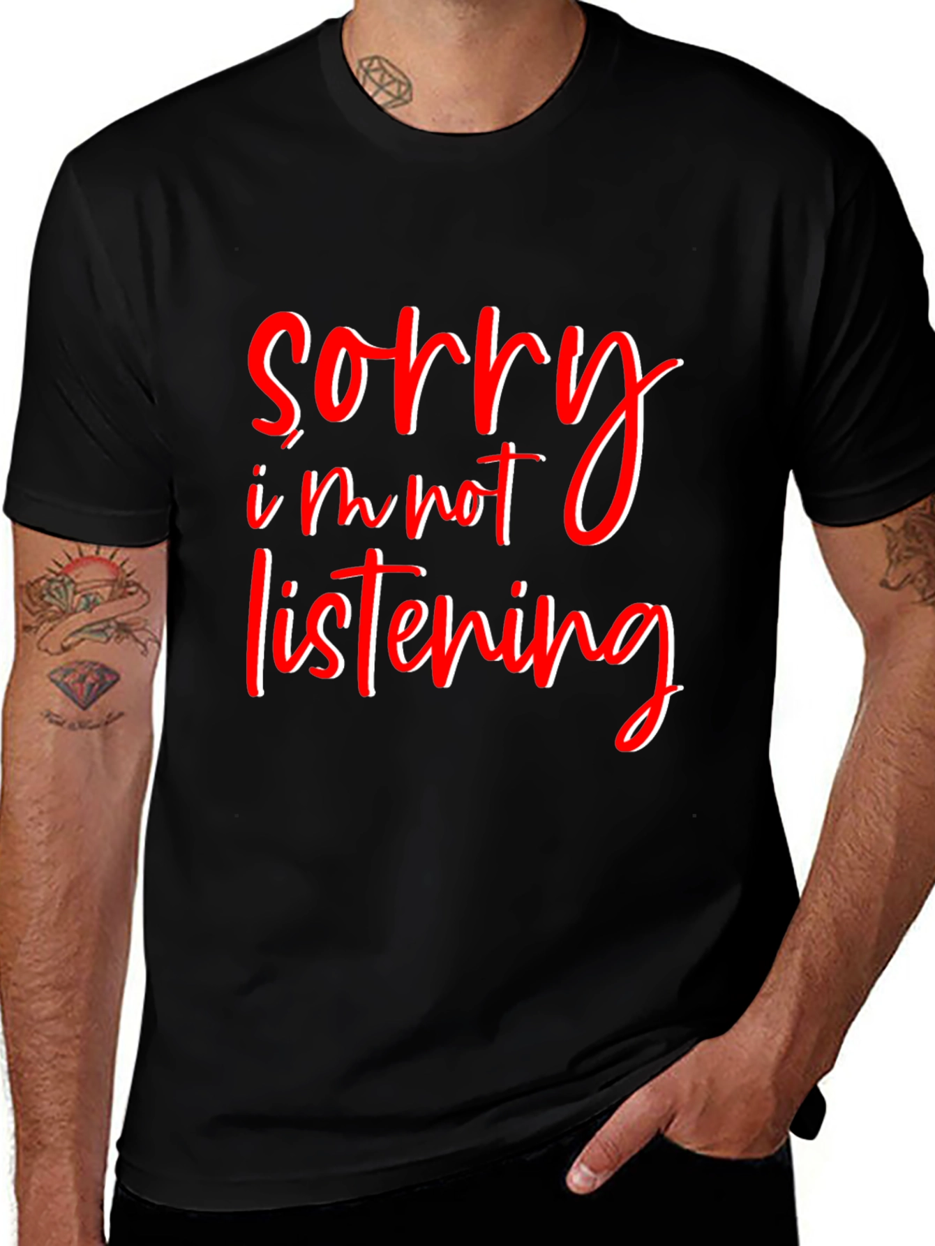 Variant 11 of Sorry I'm Not Listening Graphic T-Shirt