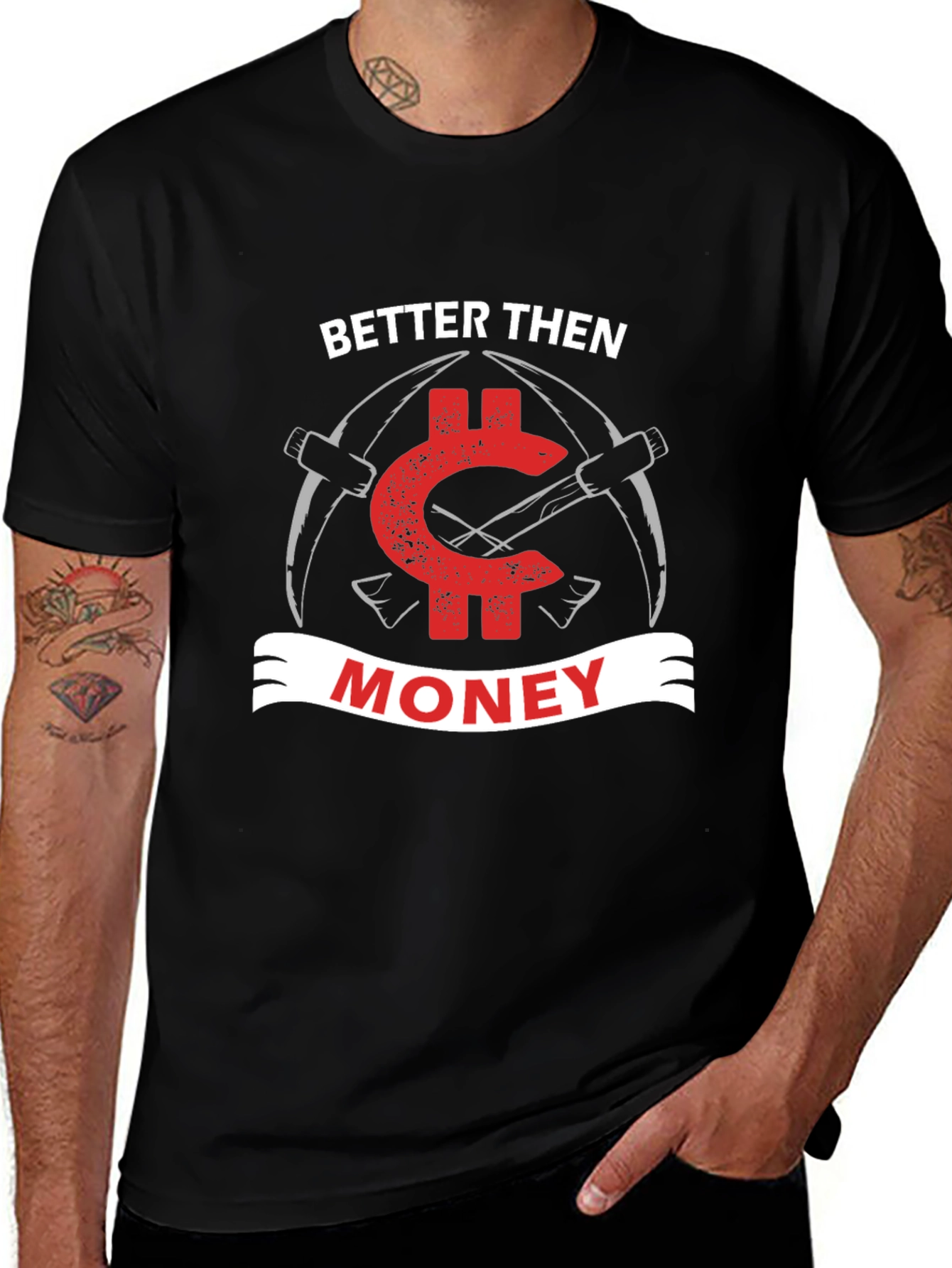 Better Then Money Bitcoin T-Shirt