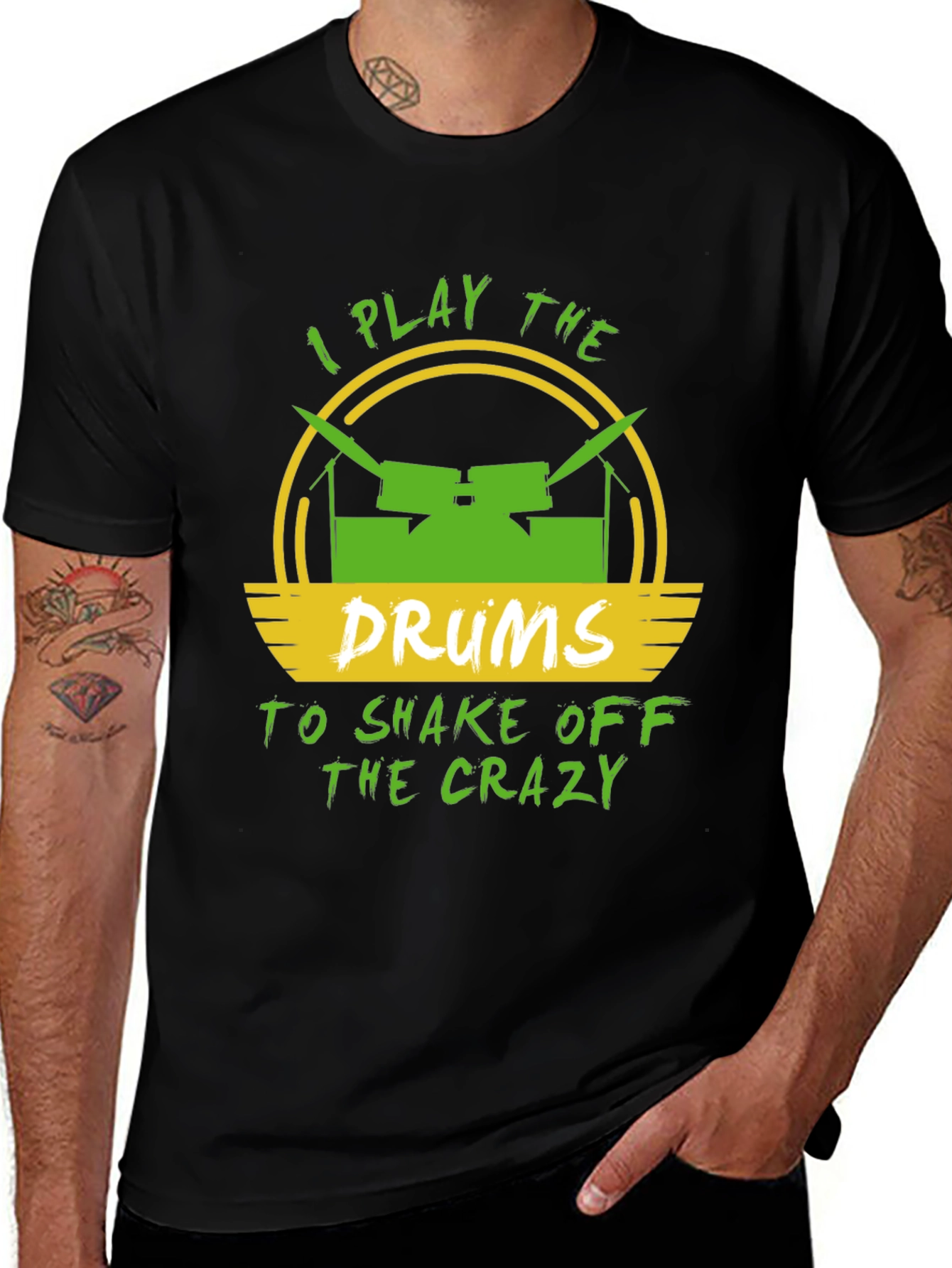 Variant 2 of I Play Drums to Shake Off Crazy Men's T-Shirt