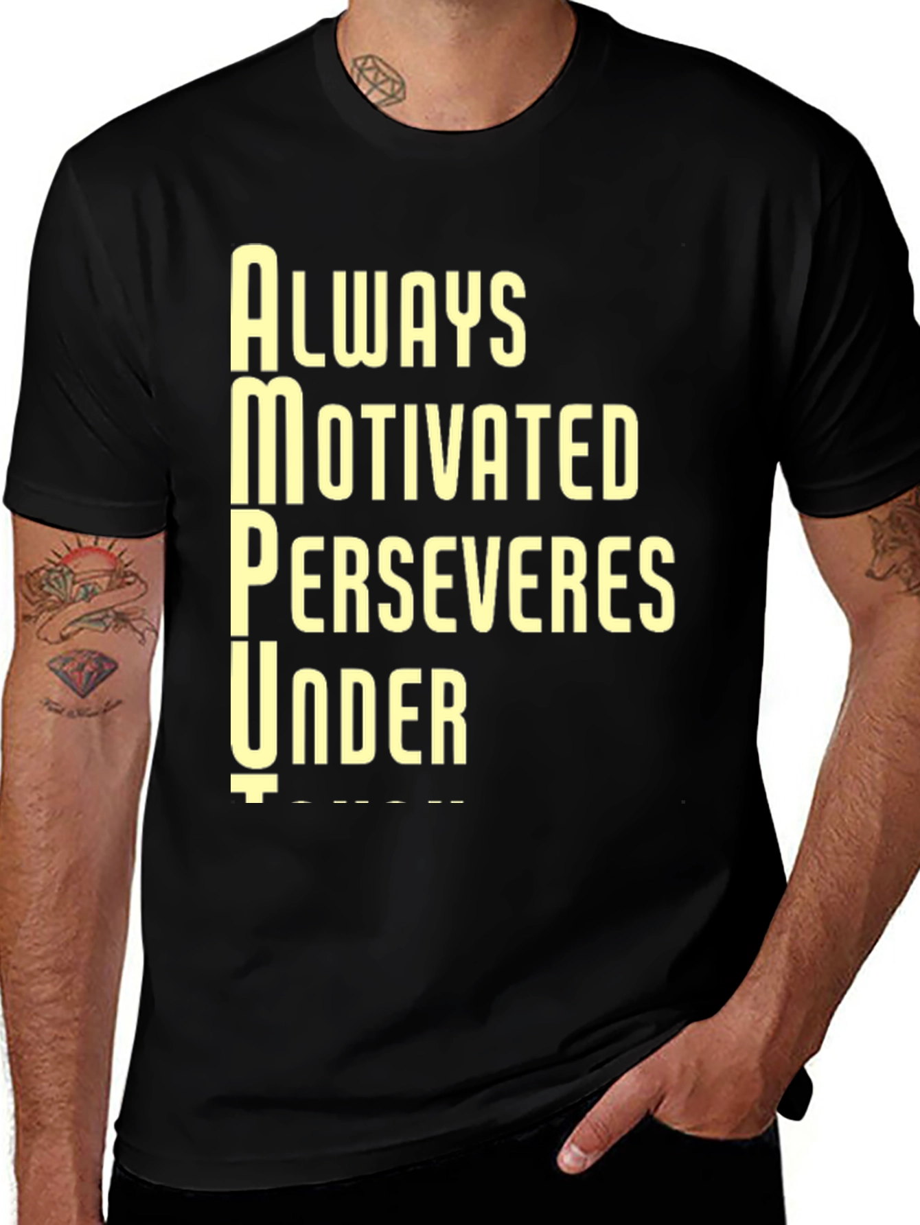 Variant 11 of Motivational AMPU Black T-Shirt