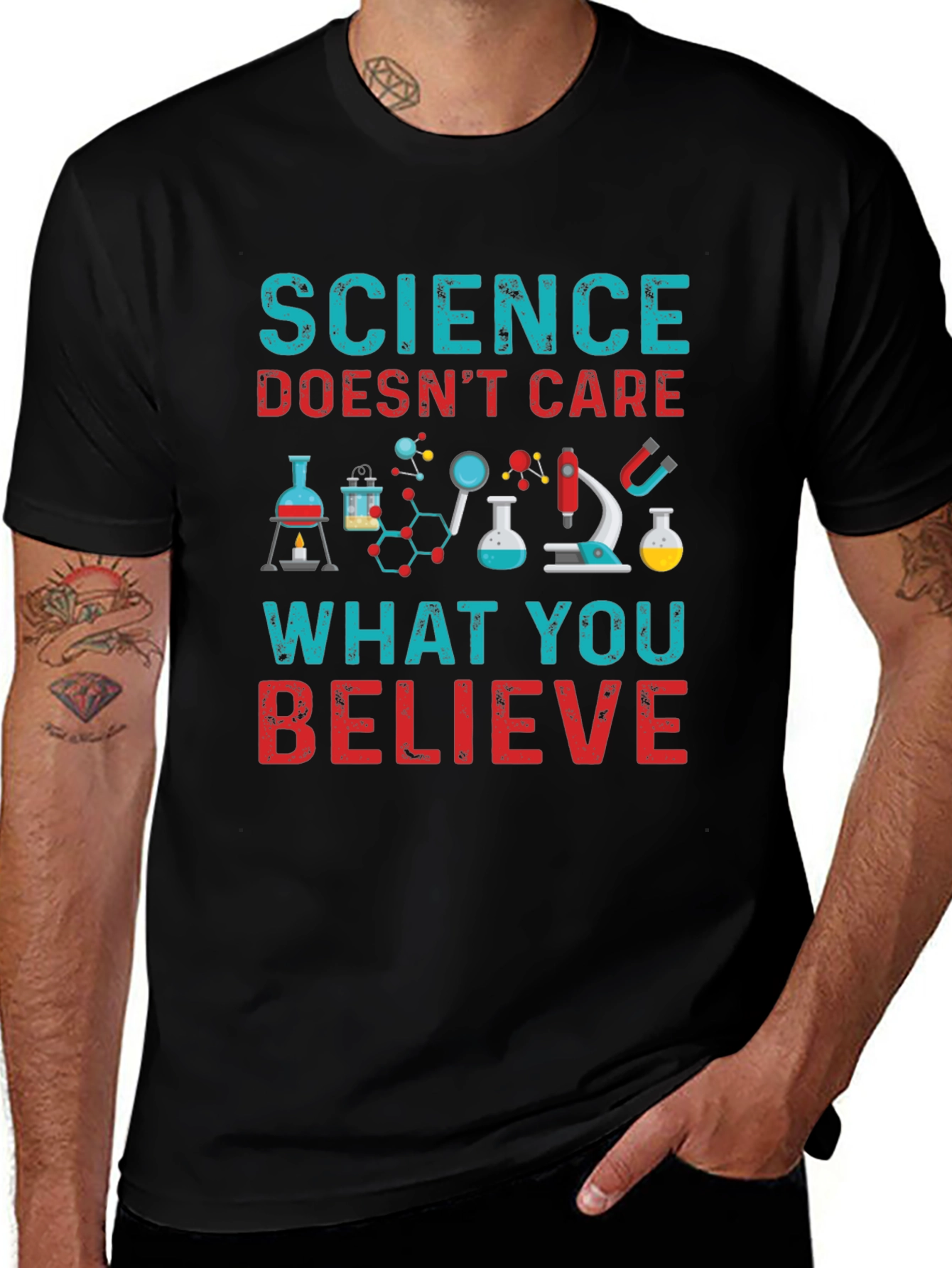 Variant 8 of Science Doesn't Care What You Believe T-Shirt
