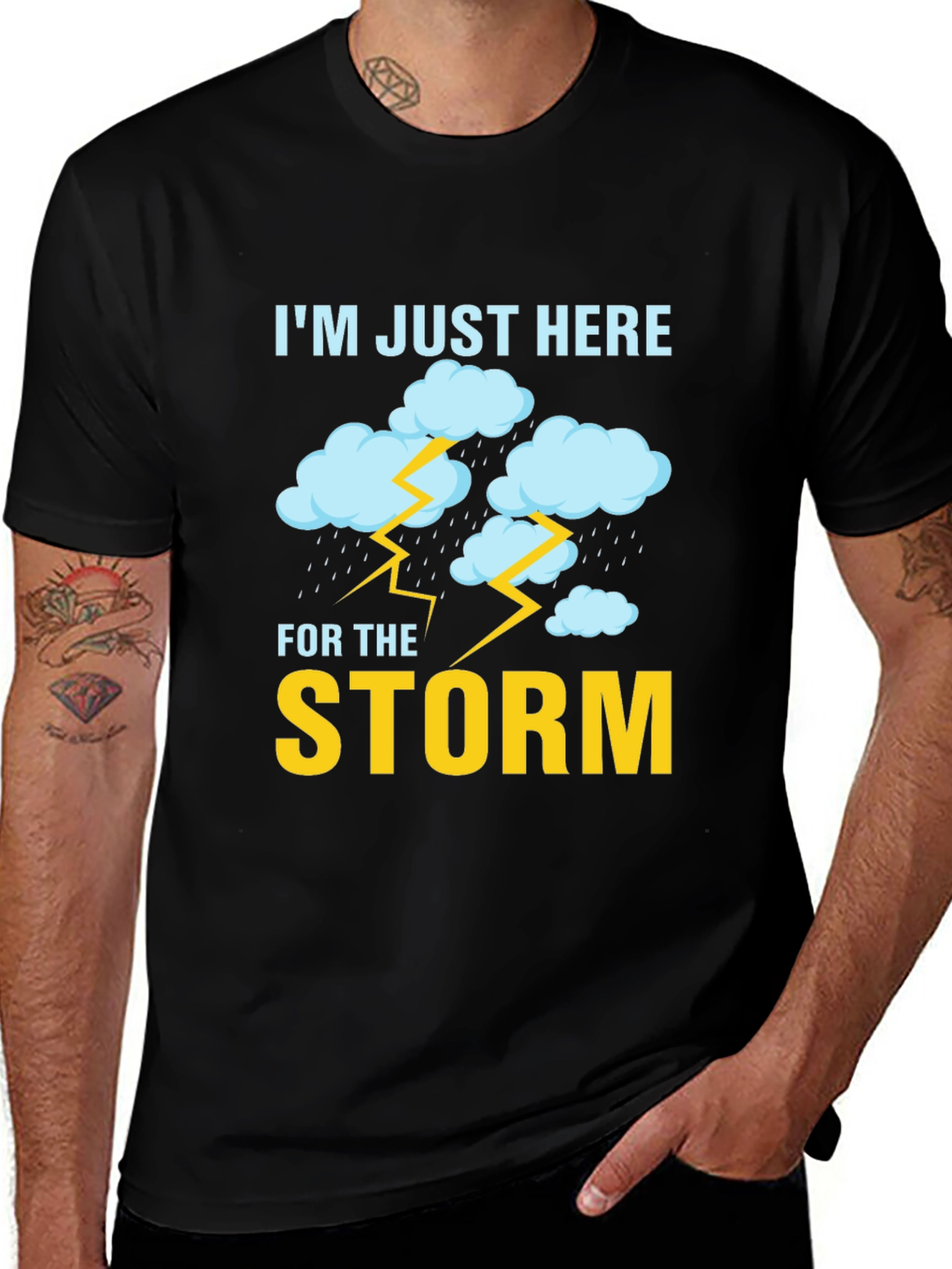 Variant 5 of I'm Just Here For The Storm Black T-Shirt