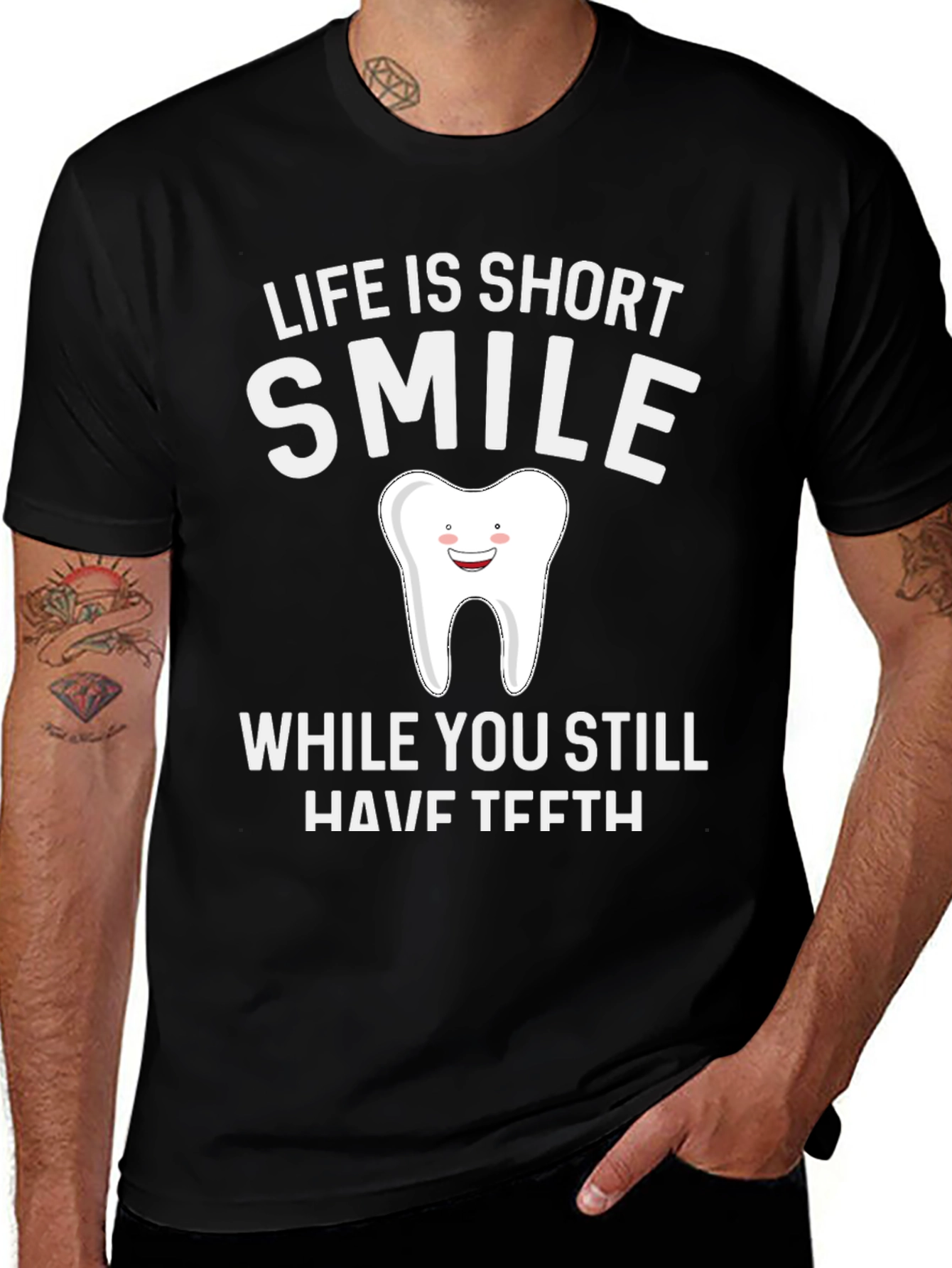 Variant 19 of Life is Short Smile T-Shirt