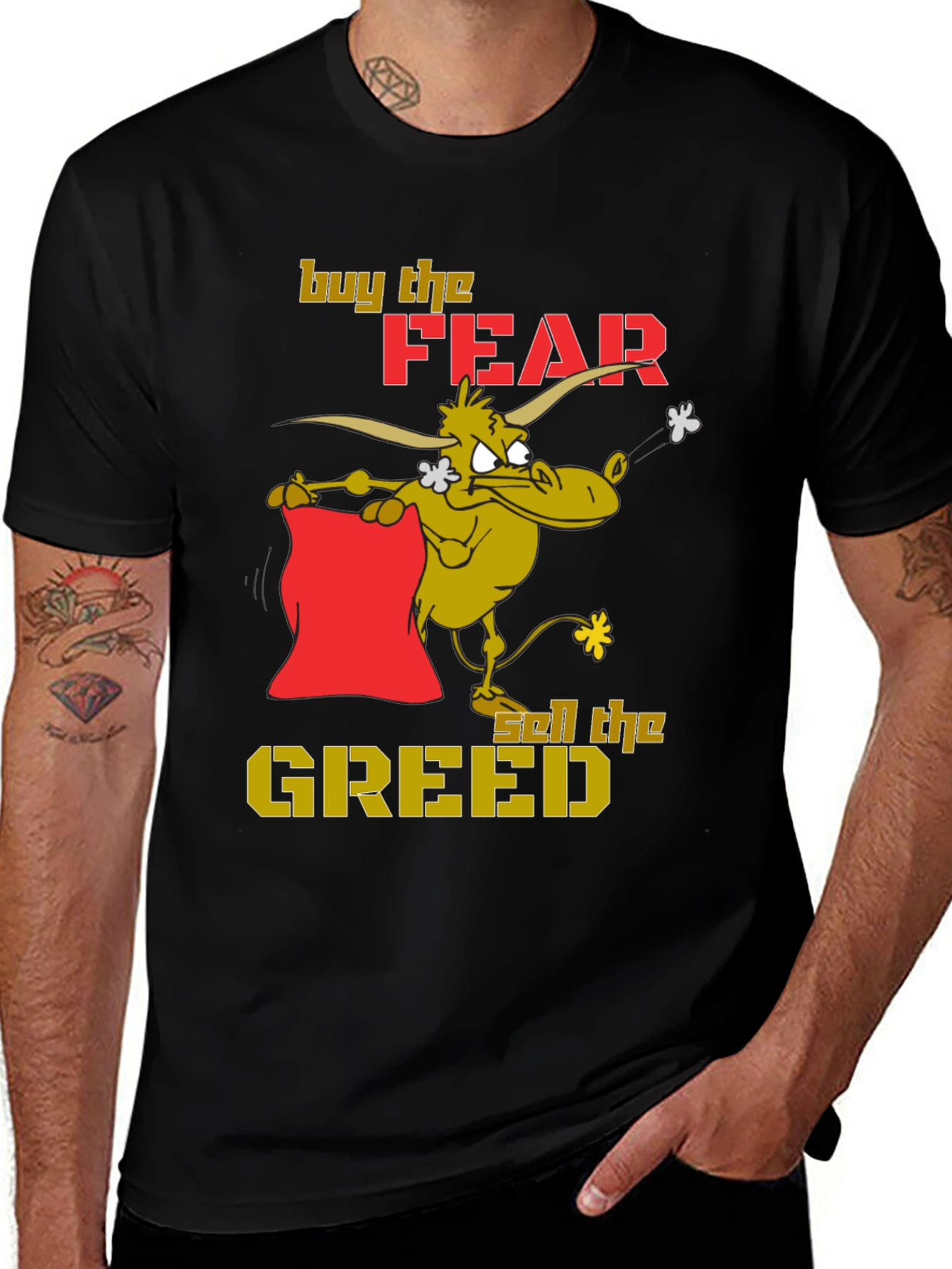Variant 28 of Buy Fear, Sell Greed Graphic T-Shirt