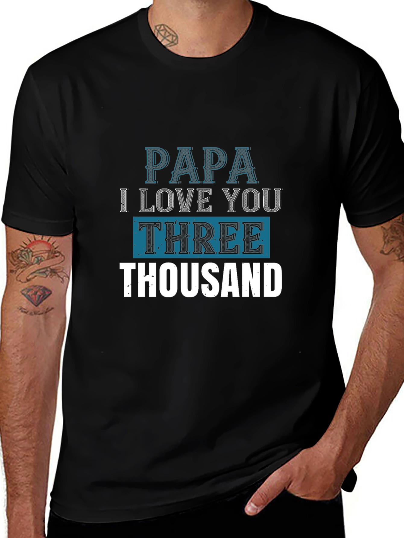 Papa I Love You Three Thousand T-Shirt