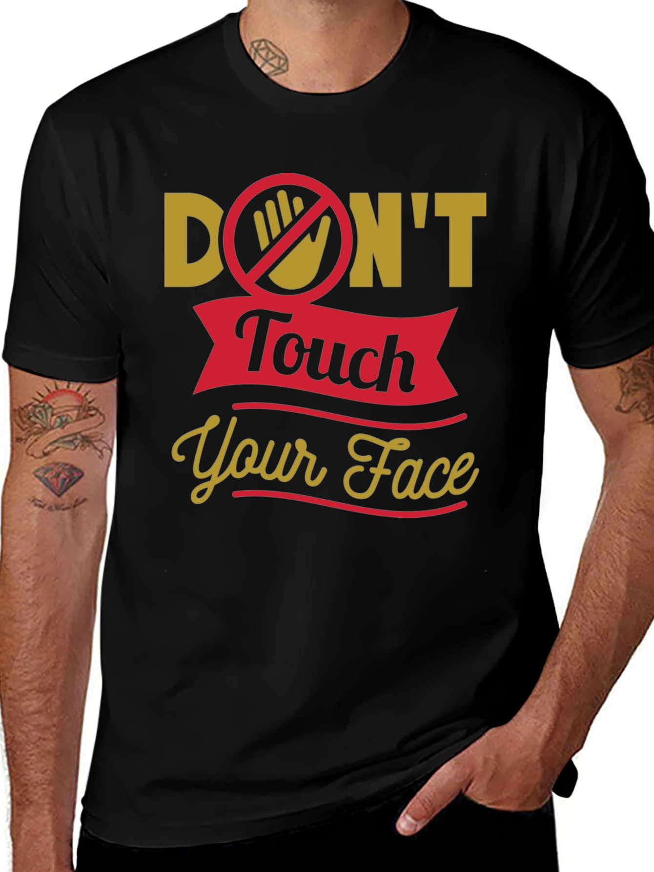 Variant 2 of Don't Touch Your Face T-Shirt