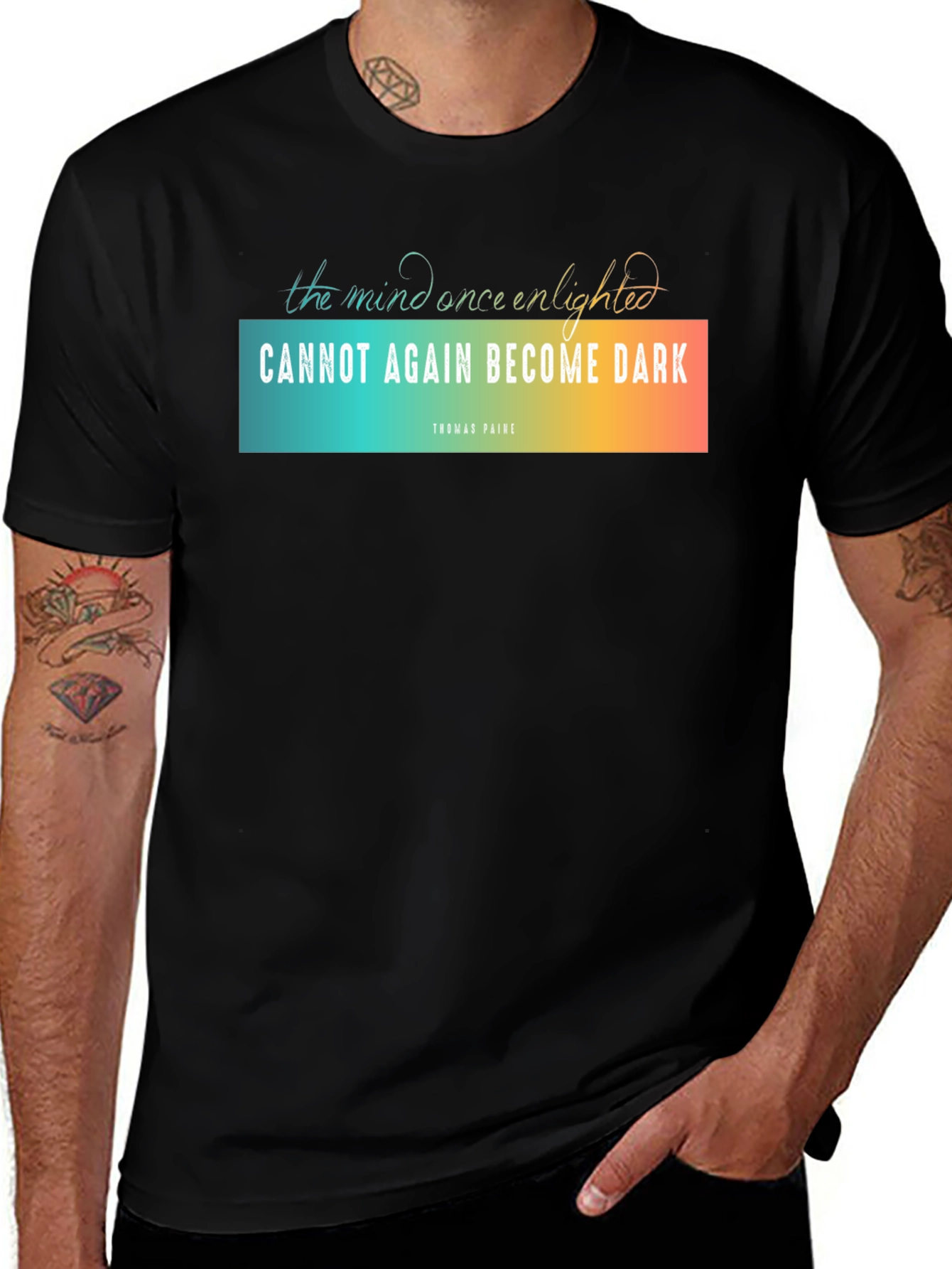Variant 12 of Enlightened Mind Graphic T-Shirt - Thomas Paine Quote