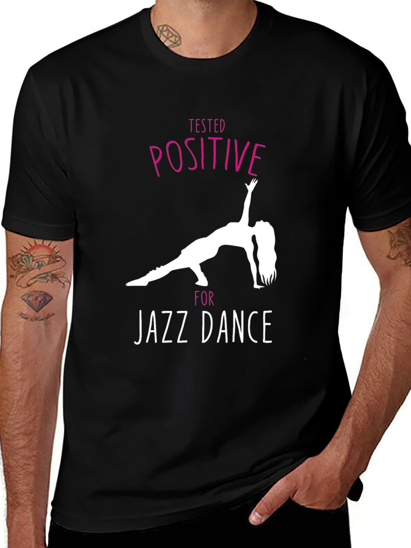 Variant 28 of Tested Positive for Jazz Dance T-Shirt
