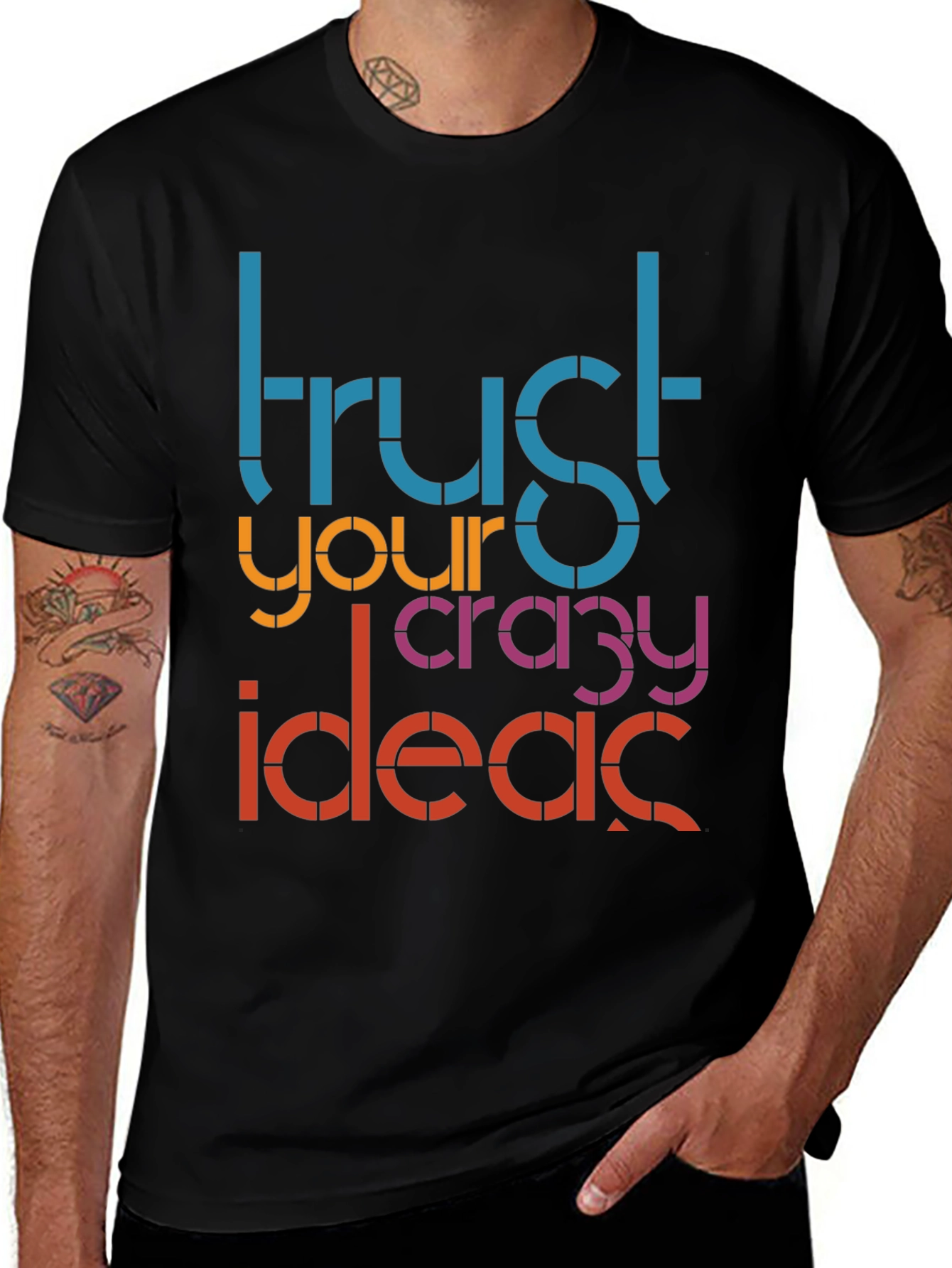 Variant 26 of Trust Your Crazy Ideas Graphic T-Shirt