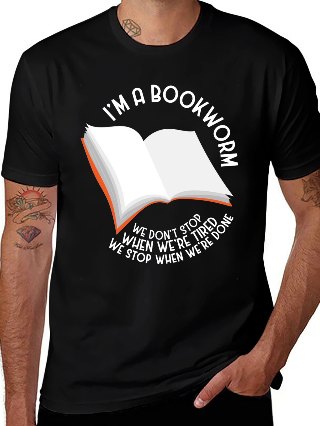 Variant 7 of Bookworm T-Shirt - We Stop When We're Done
