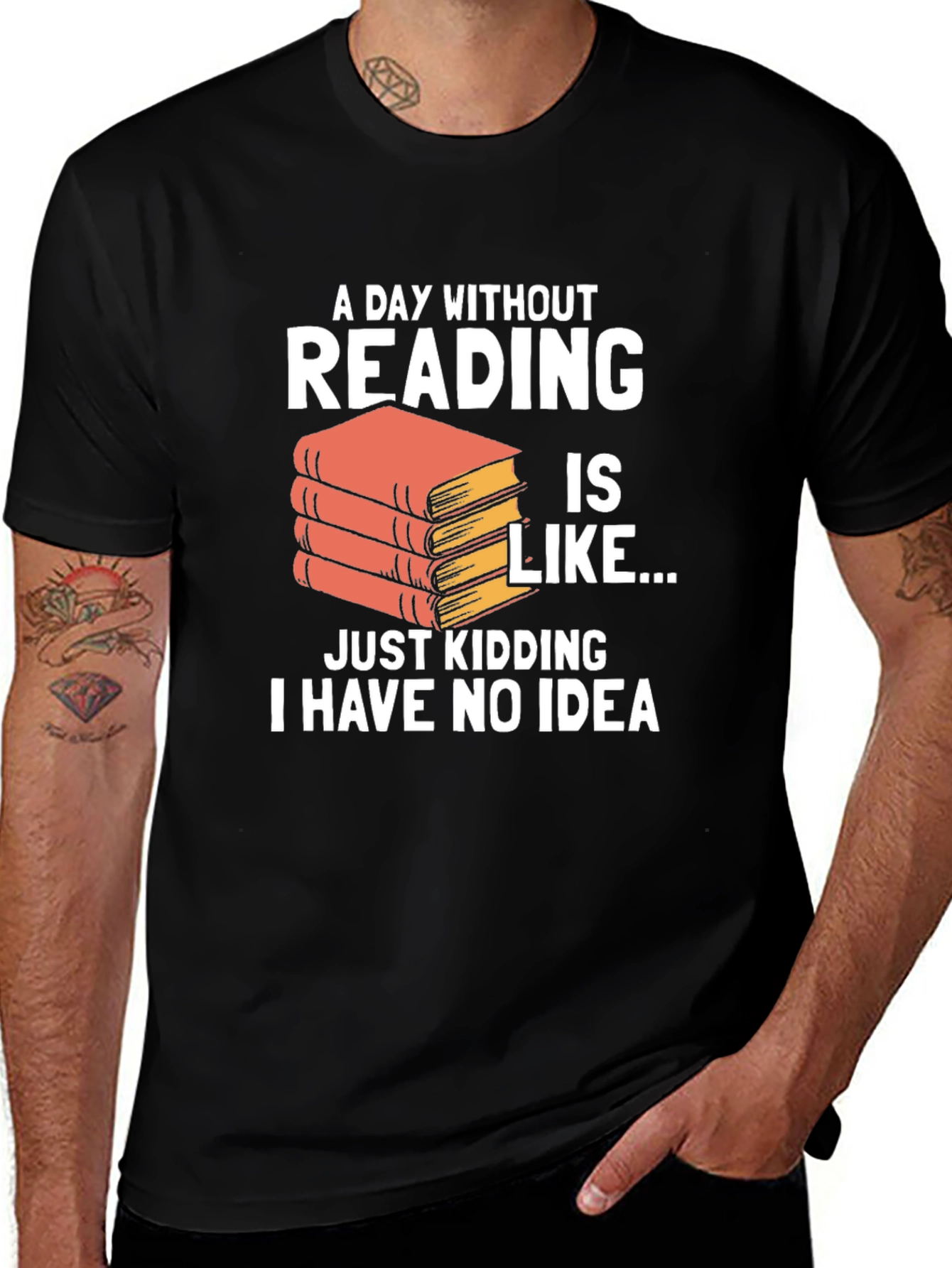 Variant 29 of A Day Without Reading T-Shirt