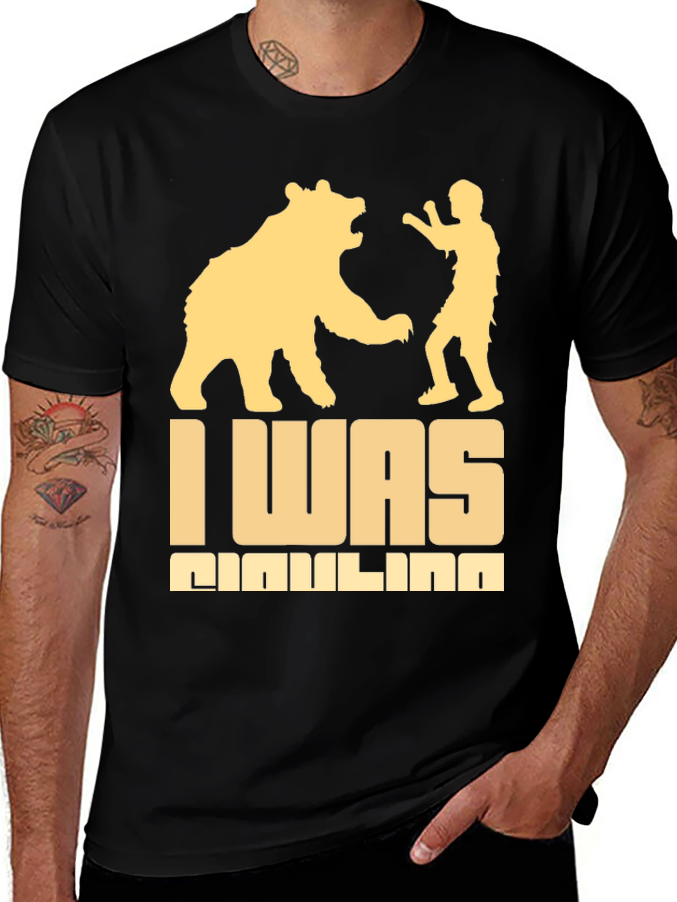 Variant 28 of I Was Wrestling a Bear T-Shirt - Black