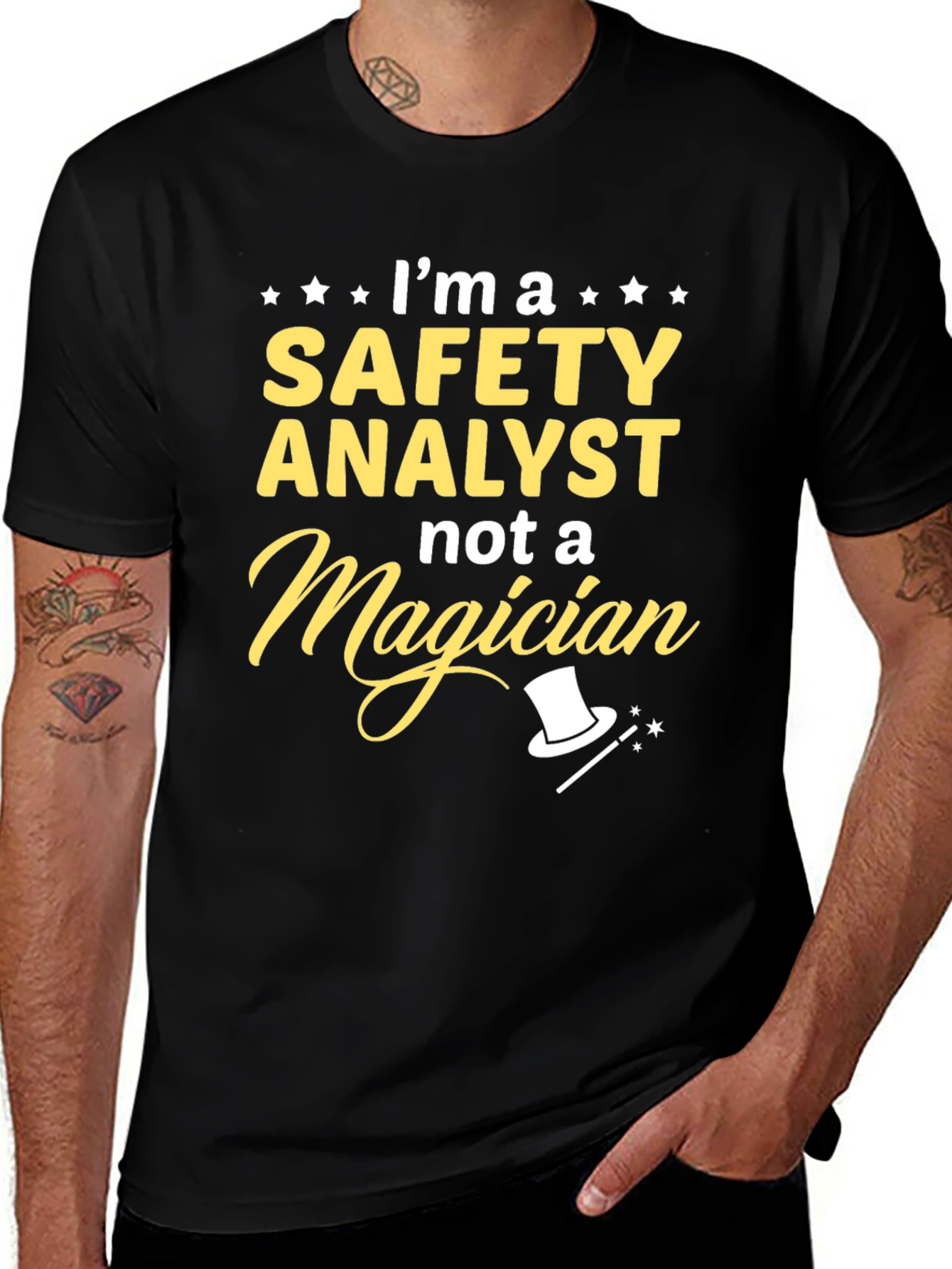 Variant 28 of Safety Analyst Tee - Not a Magician Funny T-Shirt