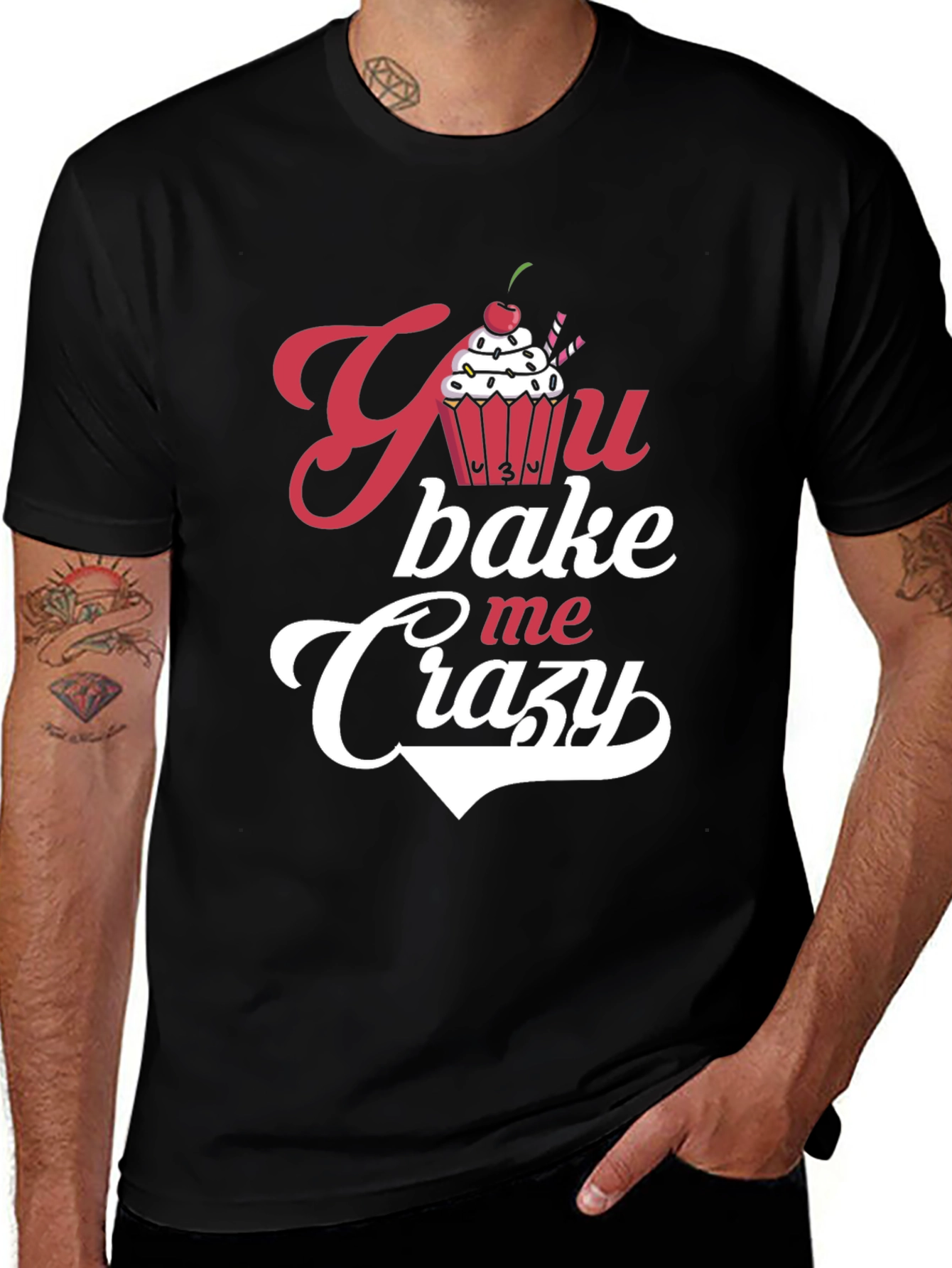 Variant 4 of You Bake Me Crazy Graphic Tee Shirt