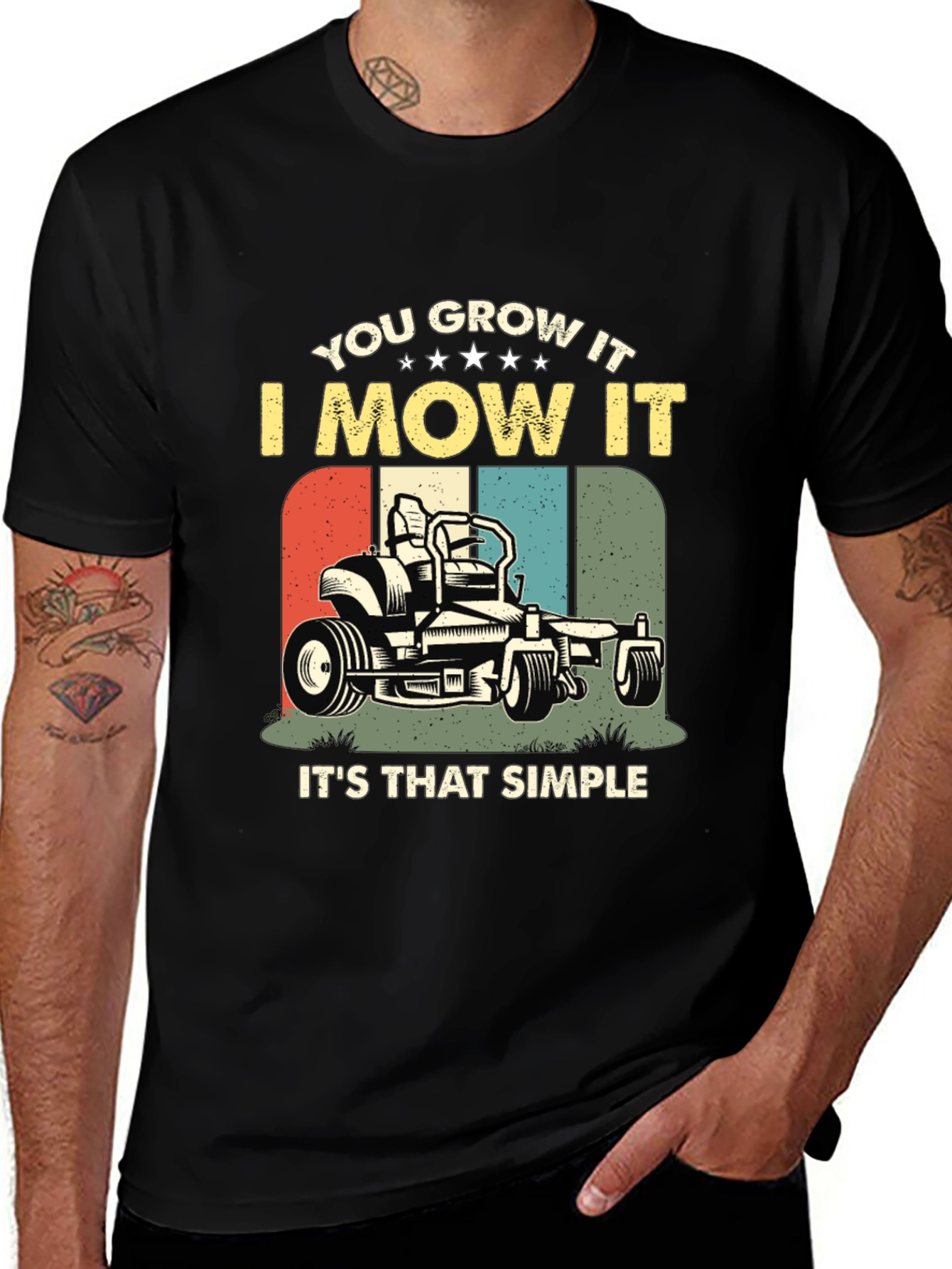 Variant 18 of You Grow It I Mow It Graphic Tee