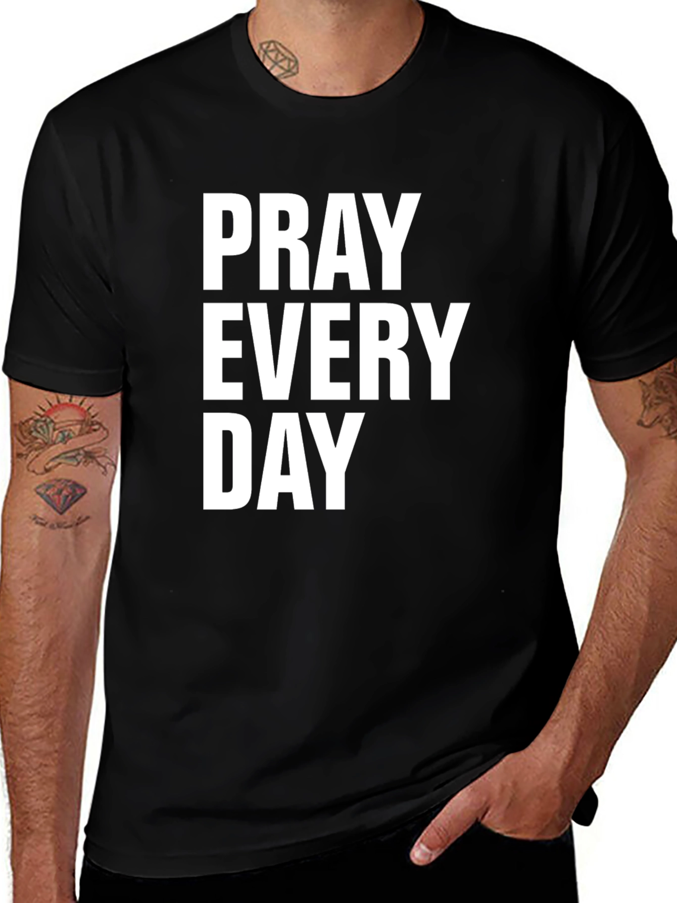 Variant 24 of Pray Every Day Black T-Shirt