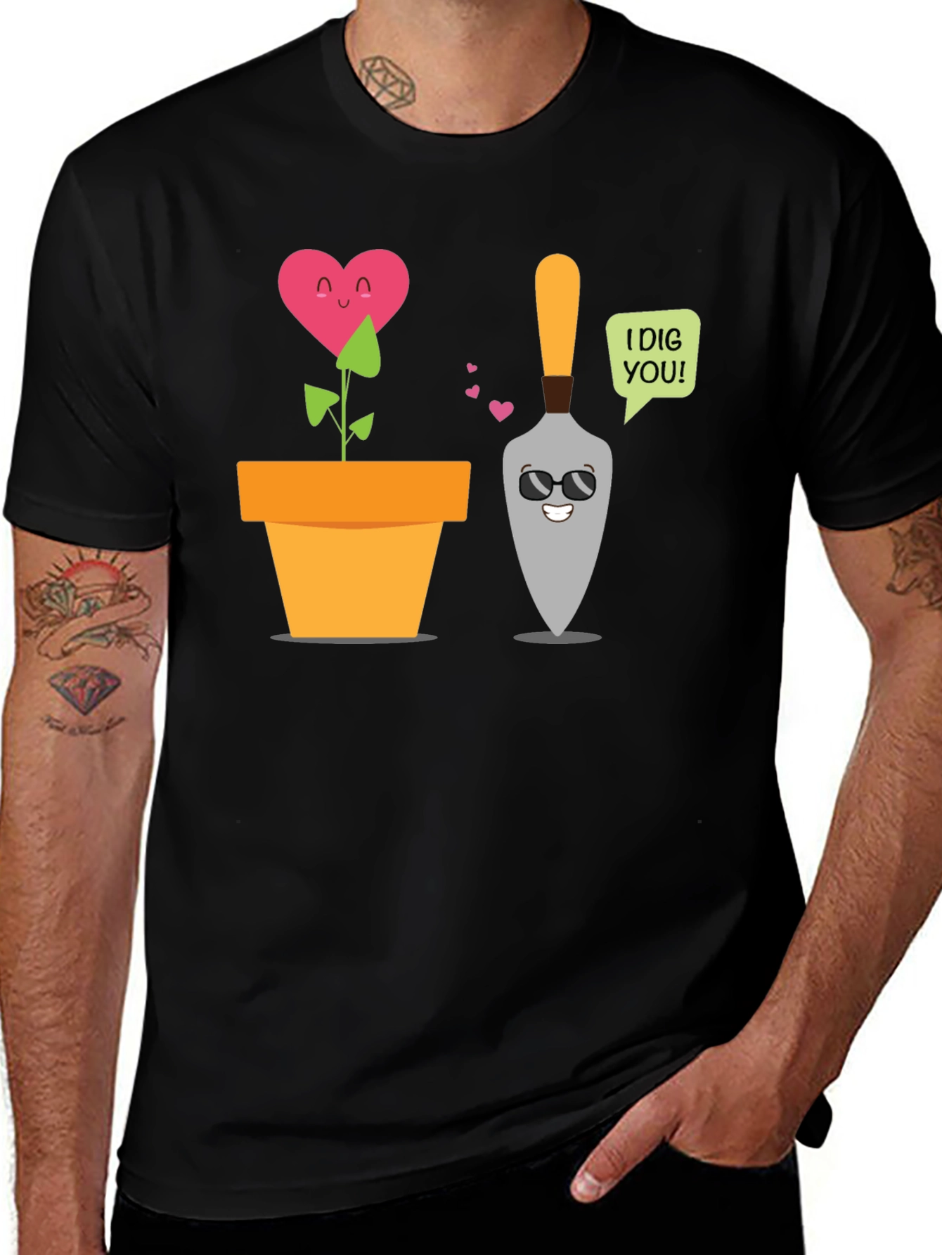 I Dig You T-Shirt - Heart Plant & Gardening Tool