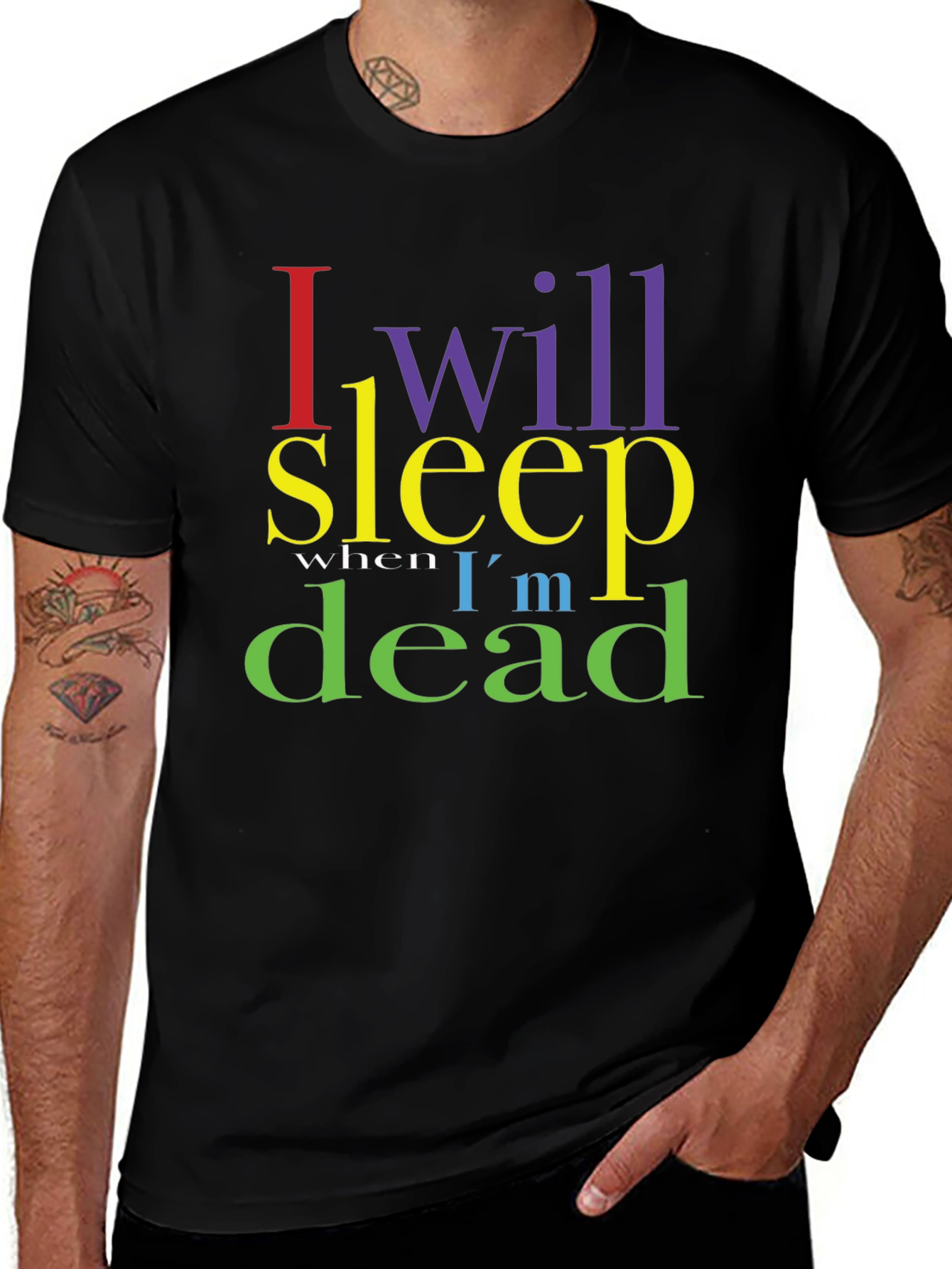 Variant 9 of I Will Sleep When I'm Dead Graphic T-Shirt