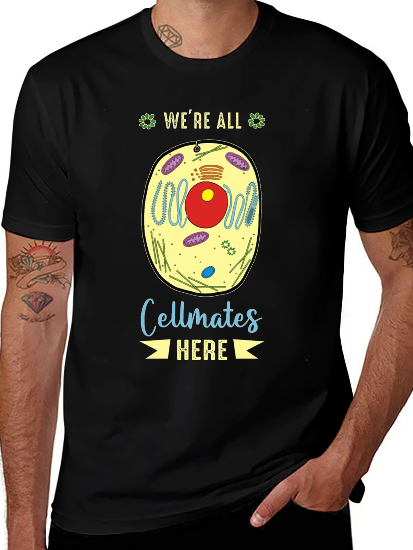 We're All Cellmates Here Biology T-Shirt