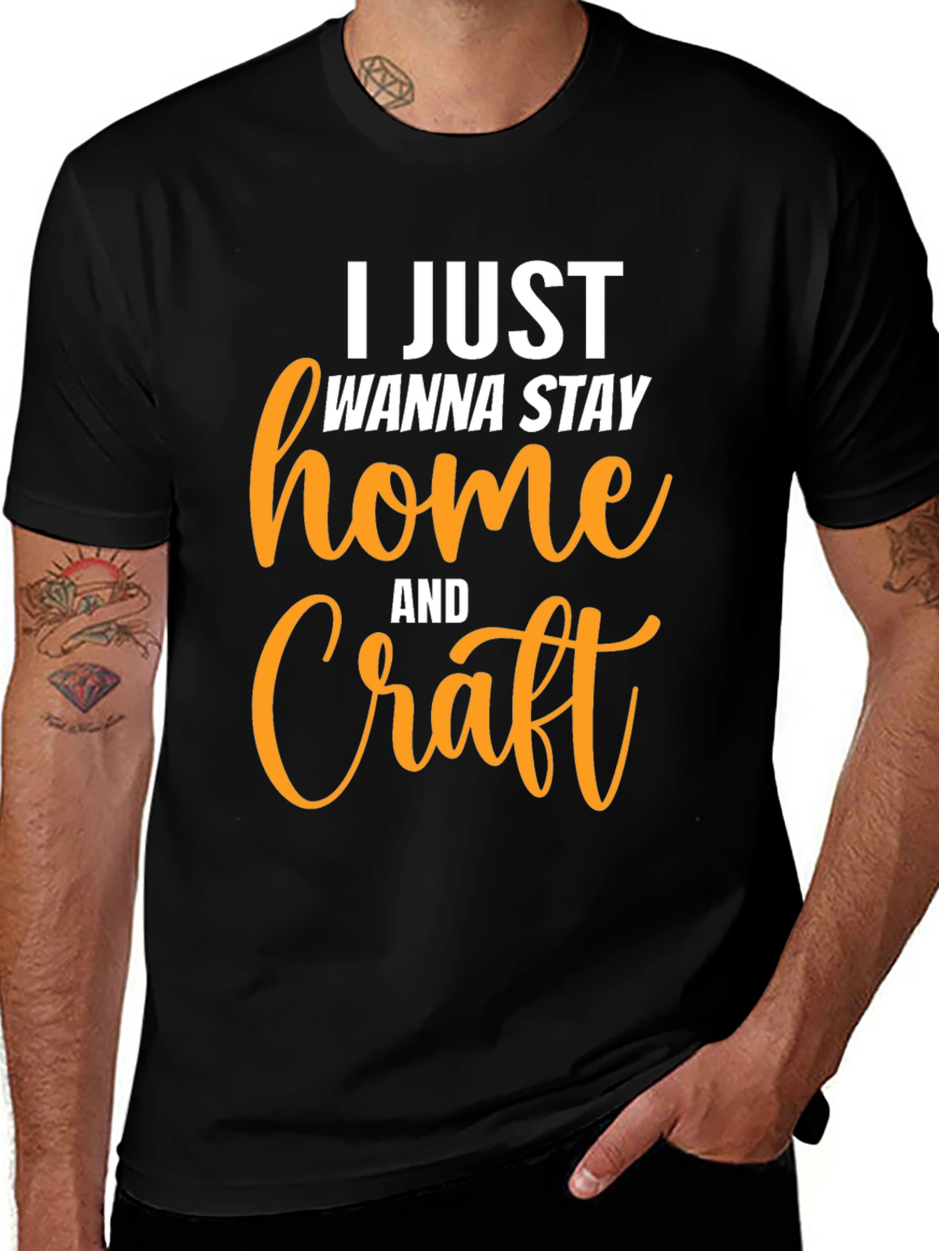 Variant 18 of I Just Wanna Stay Home and Craft Graphic T-Shirt