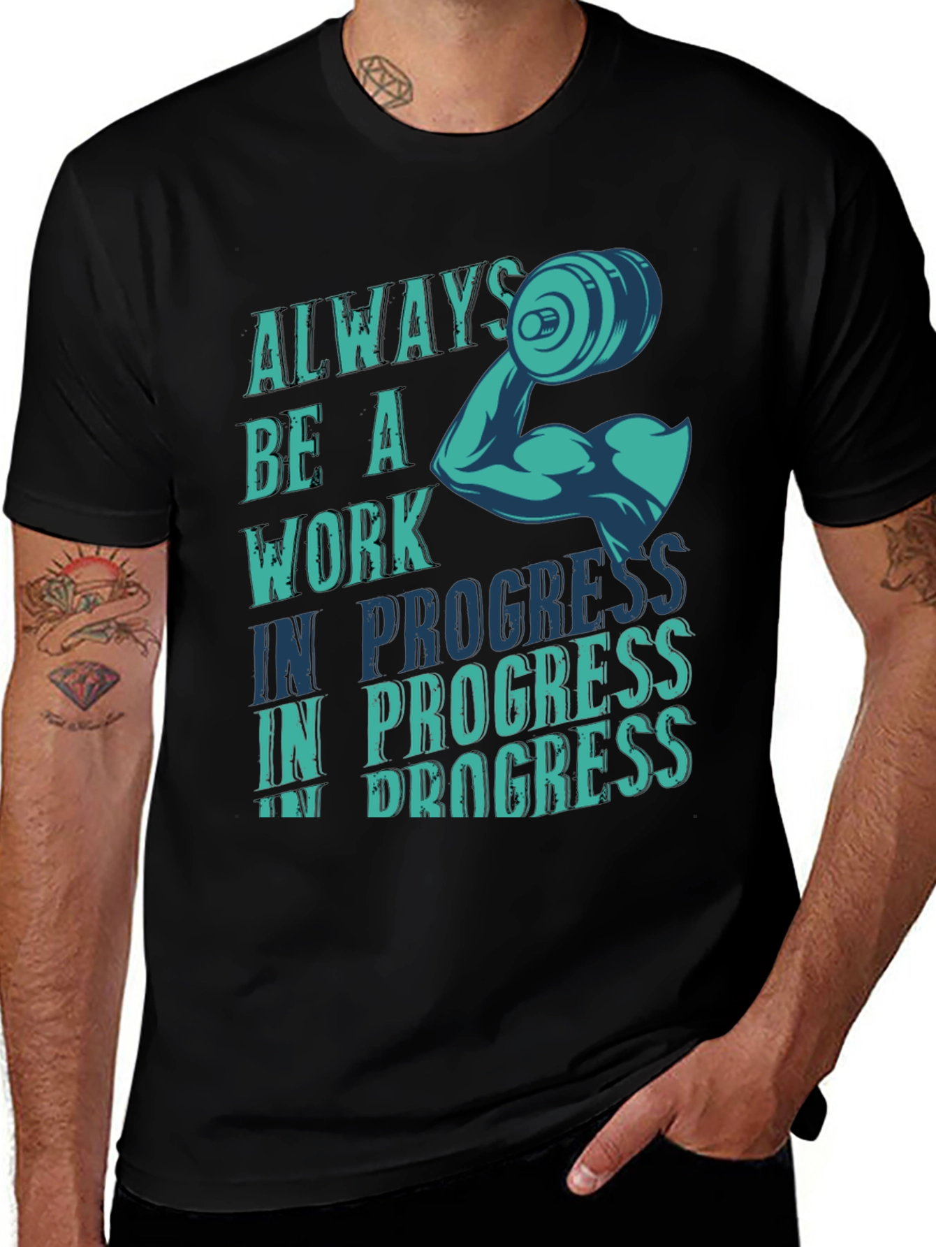 Variant 27 of Always Be A Work In Progress Graphic T-Shirt