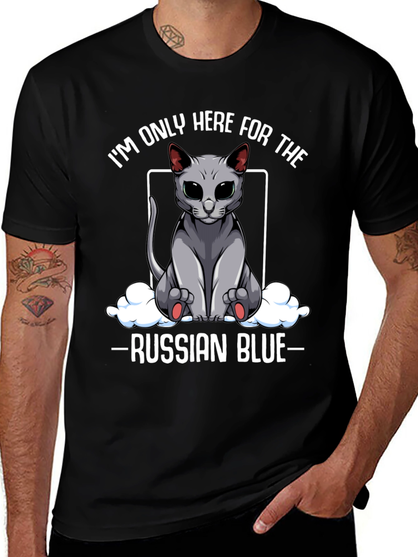Variant 19 of Russian Blue Cat T-Shirt - "I'm Only Here For..."