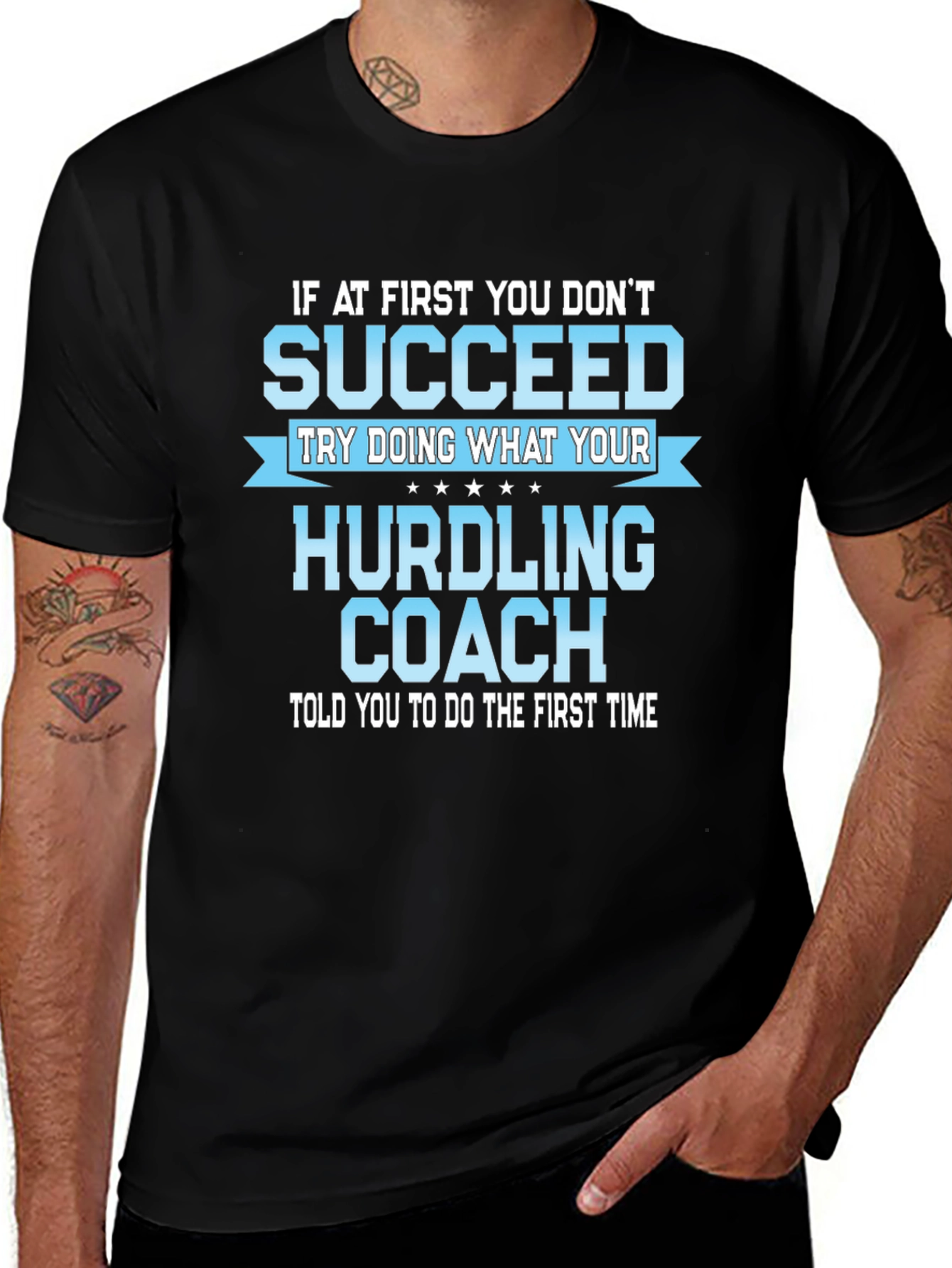 Variant 12 of Hurdling Coach Tee - If At First You Don't Succeed