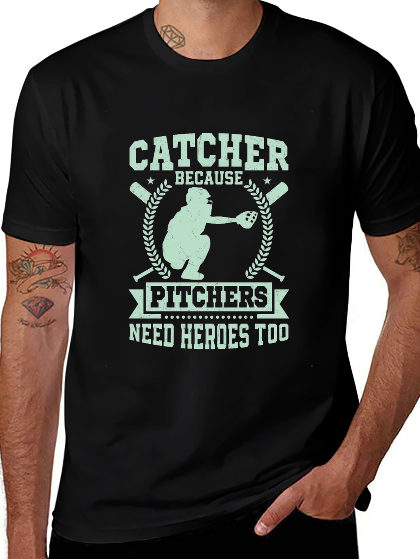 Variant 23 of Catcher Because Pitchers Need Heroes Too T-Shirt