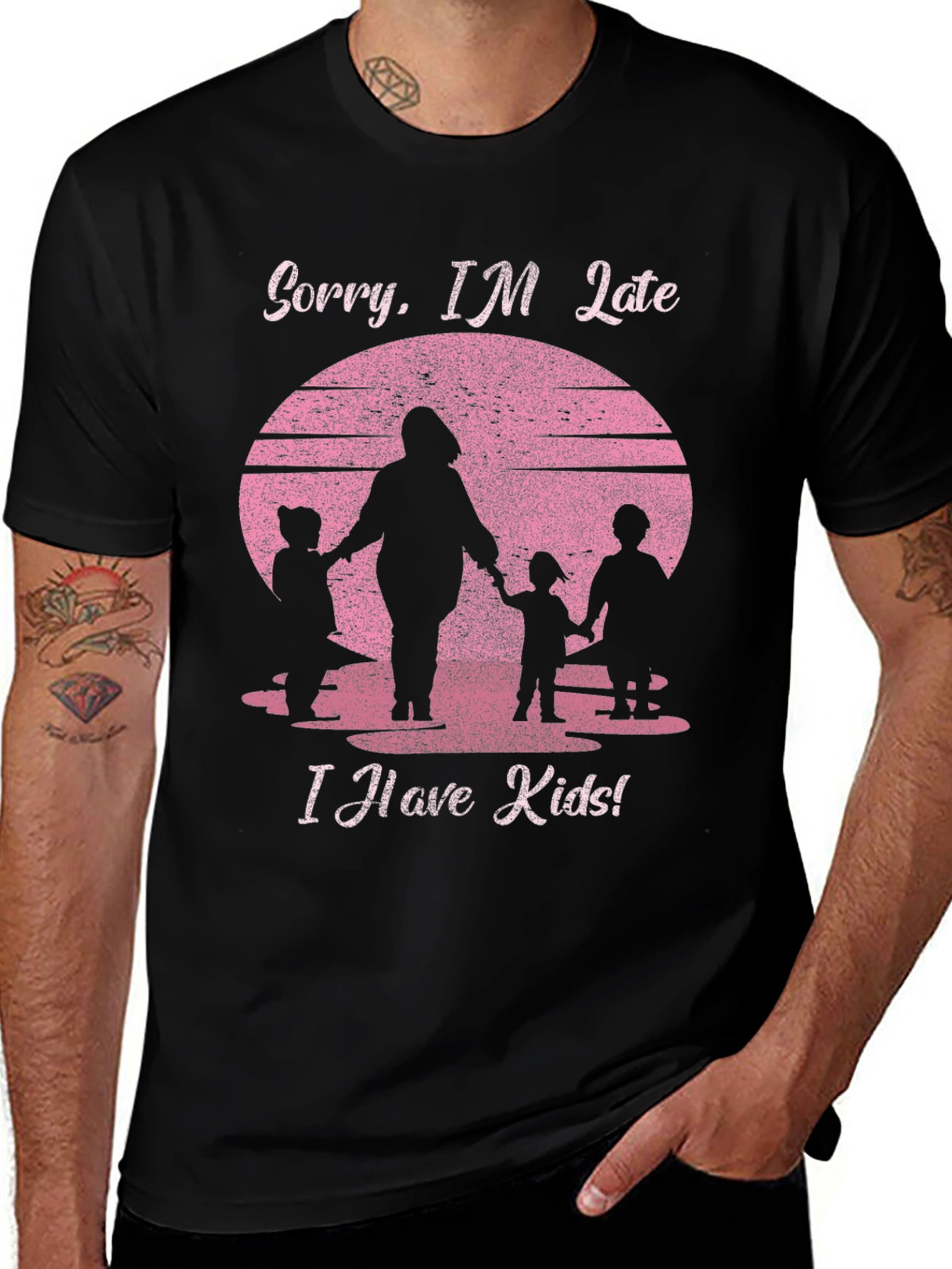 Variant 12 of Sorry I'm Late I Have Kids T-Shirt