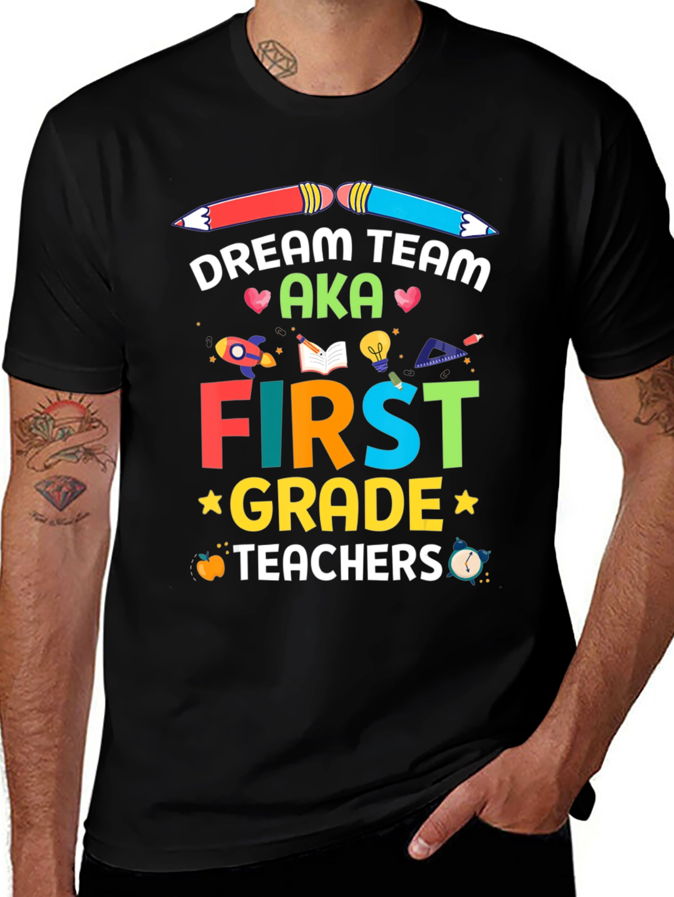 Variant 28 of Dream Team First Grade Teachers T-Shirt